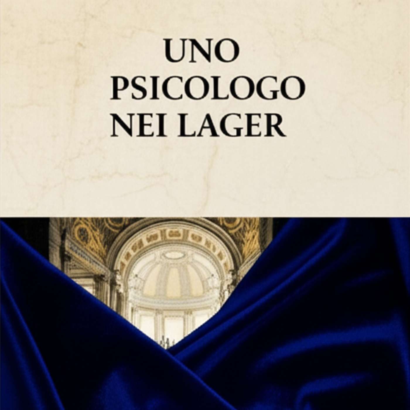 Uno psicologo nei lager