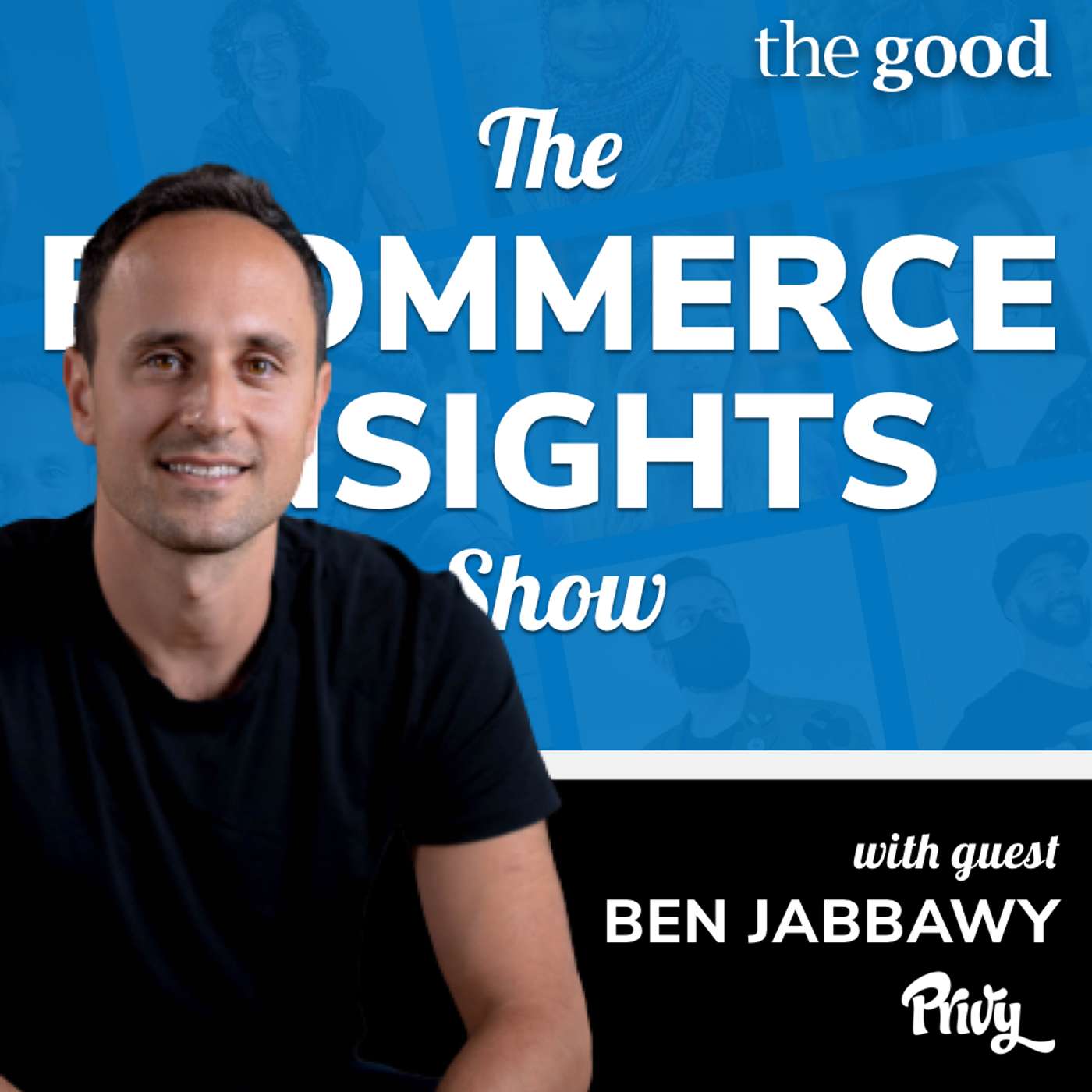 Growing Your Audience The Right Way – Ben Jabbawy (Privy)