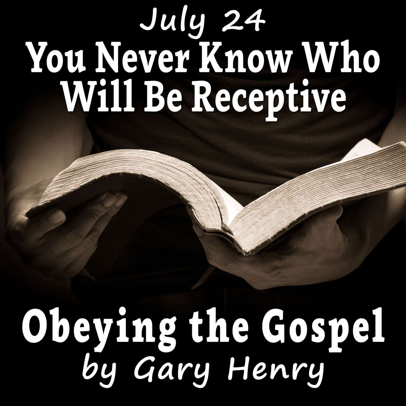 Obeying the Gospel: How (and Why) to Become a Christian