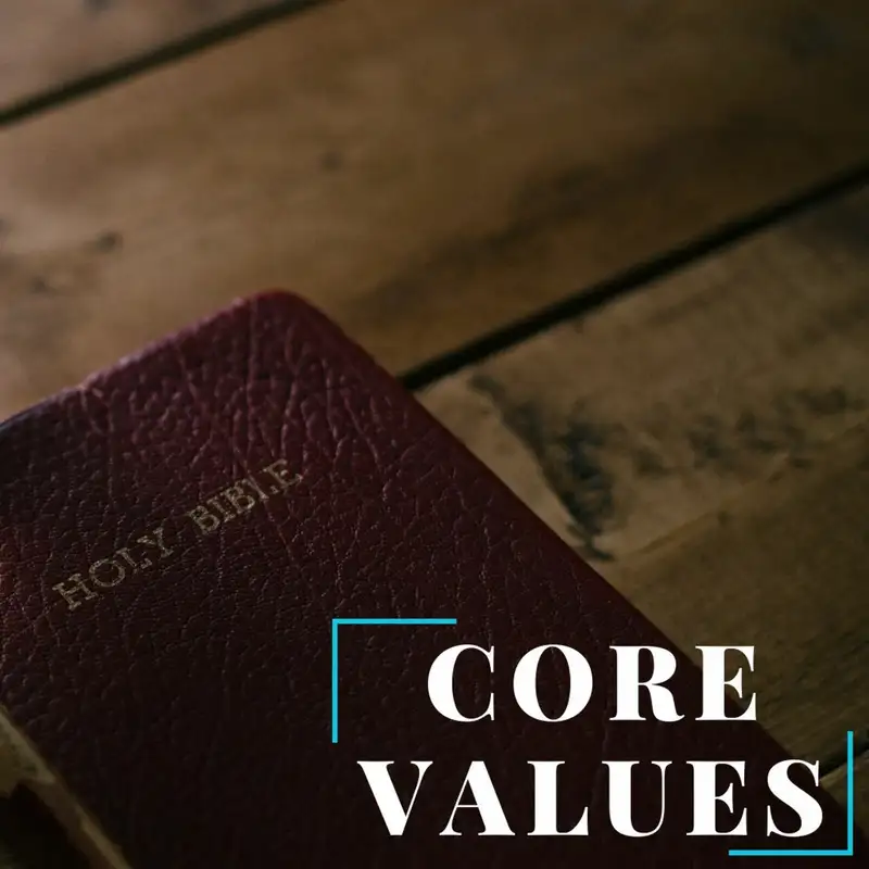 1.26.20 - Core Values 2 - Cameron Lienhart