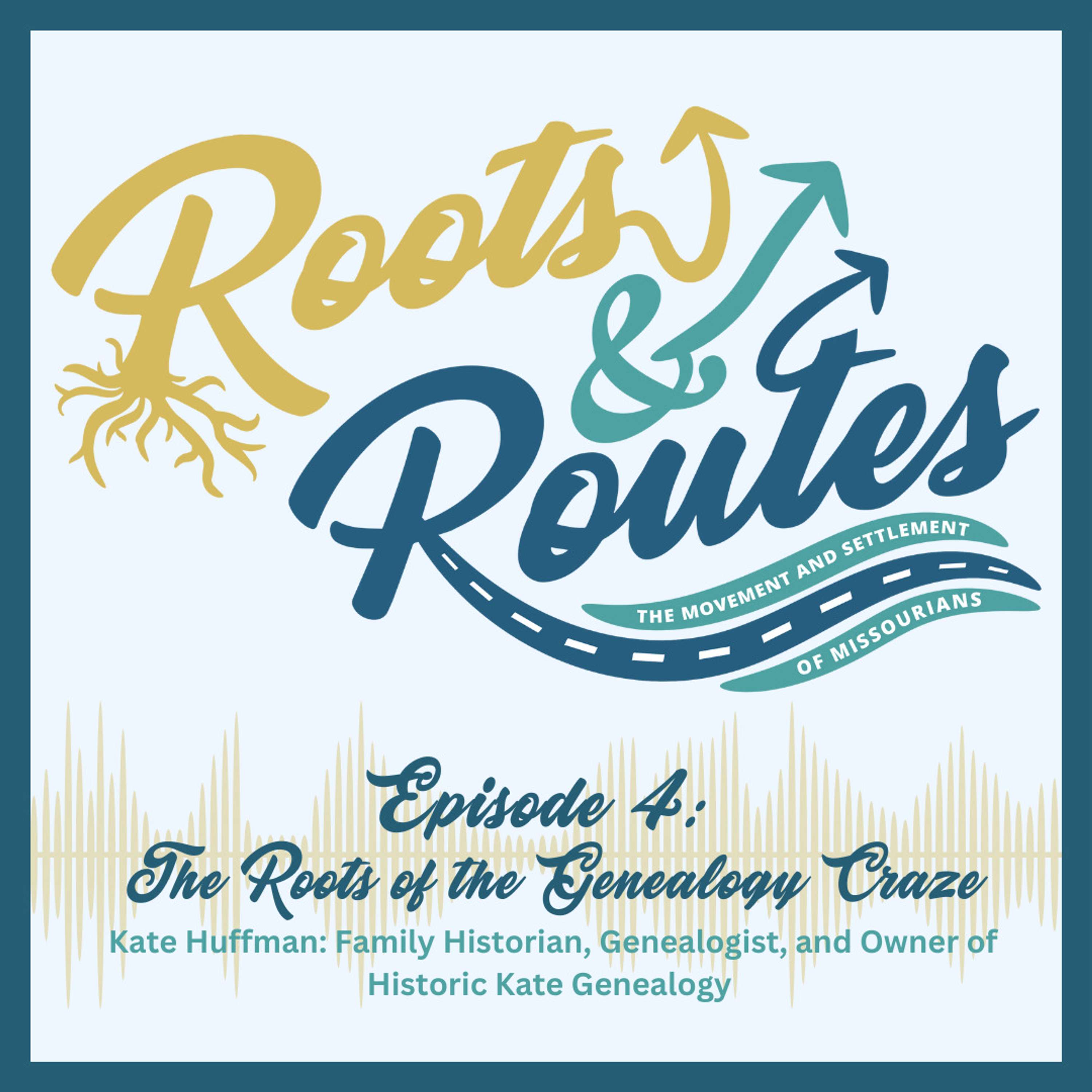S2 E4: The Roots of the Genealogy Craze