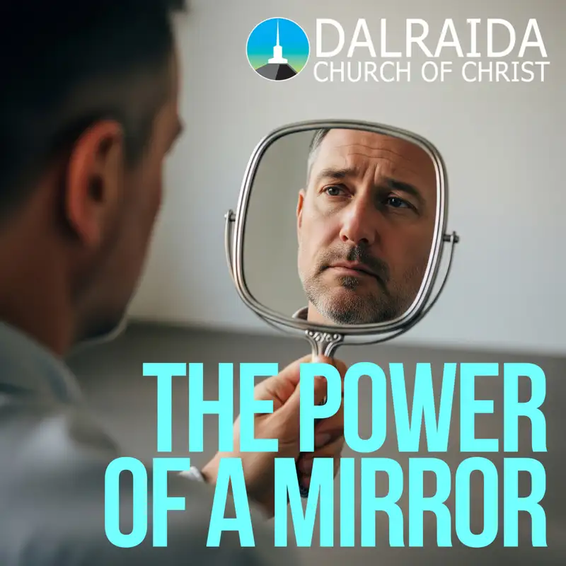 The Power of a Mirror (Billy Camp)