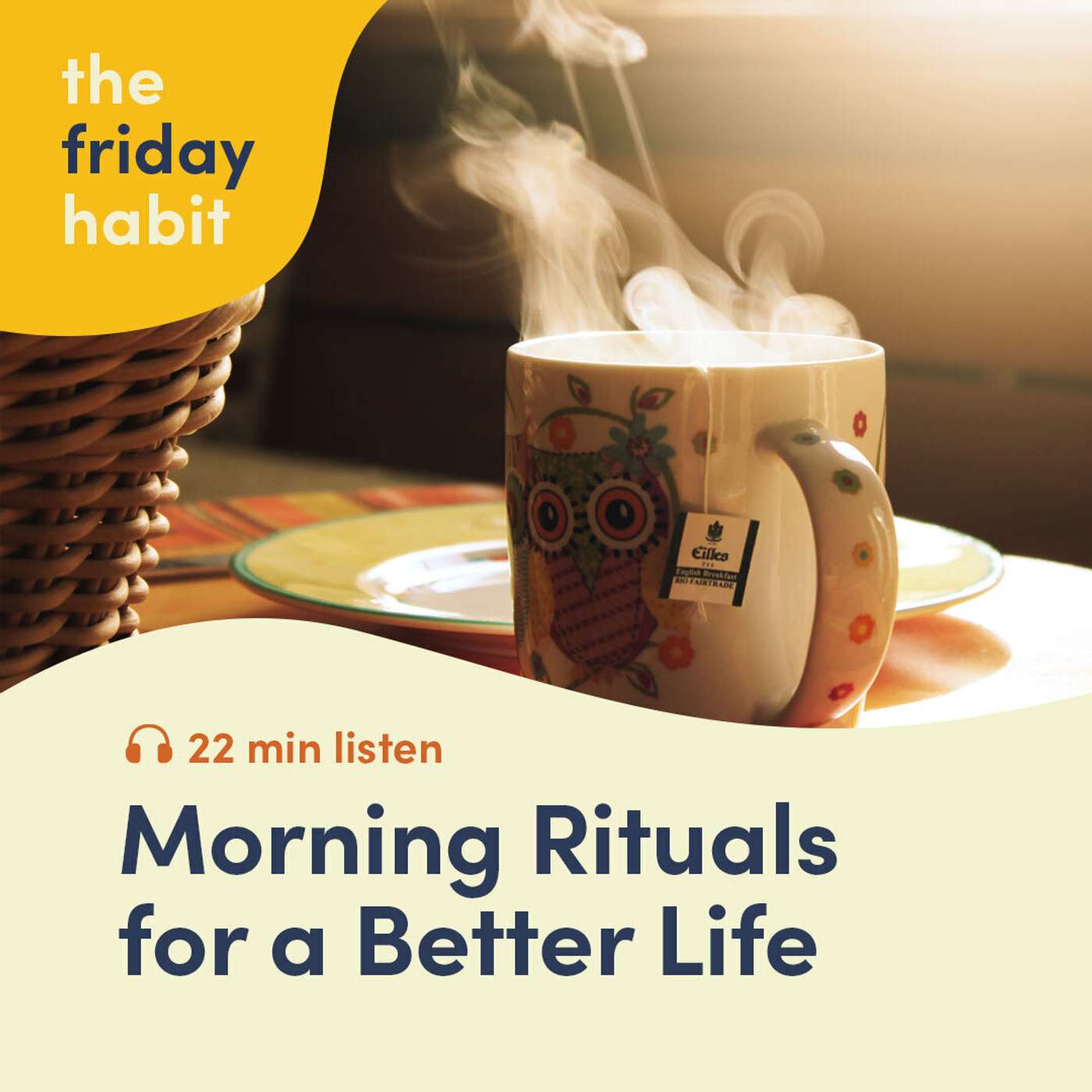 The Friday Habit
