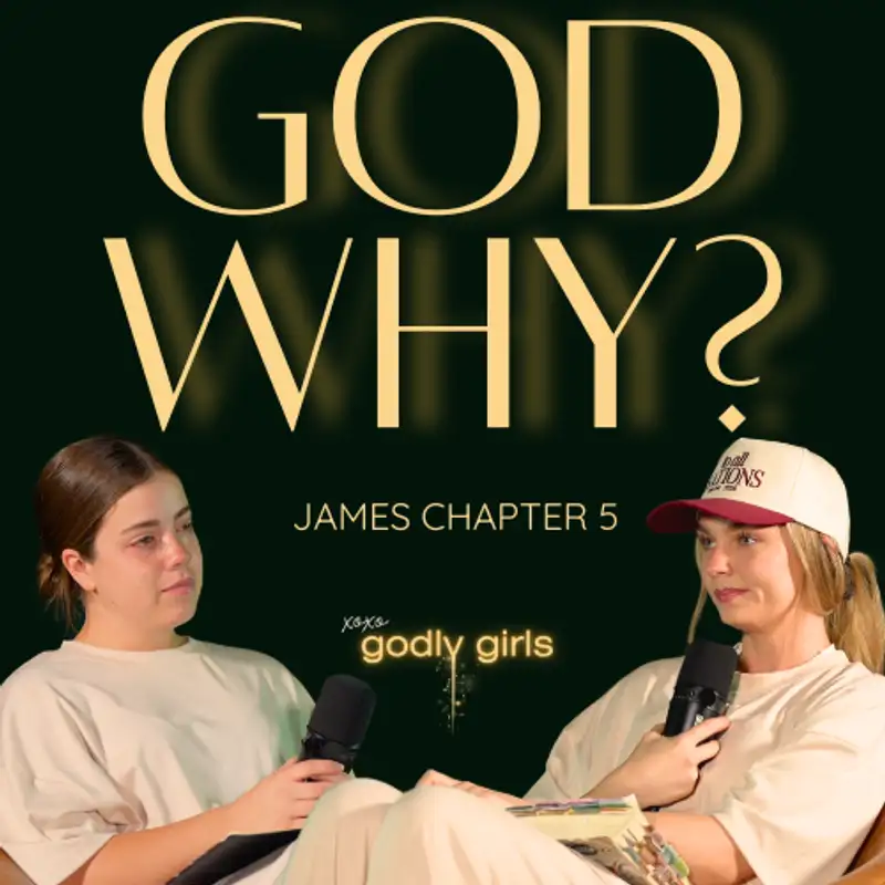 Where is God, Is He Ignoring Me? (James 5)