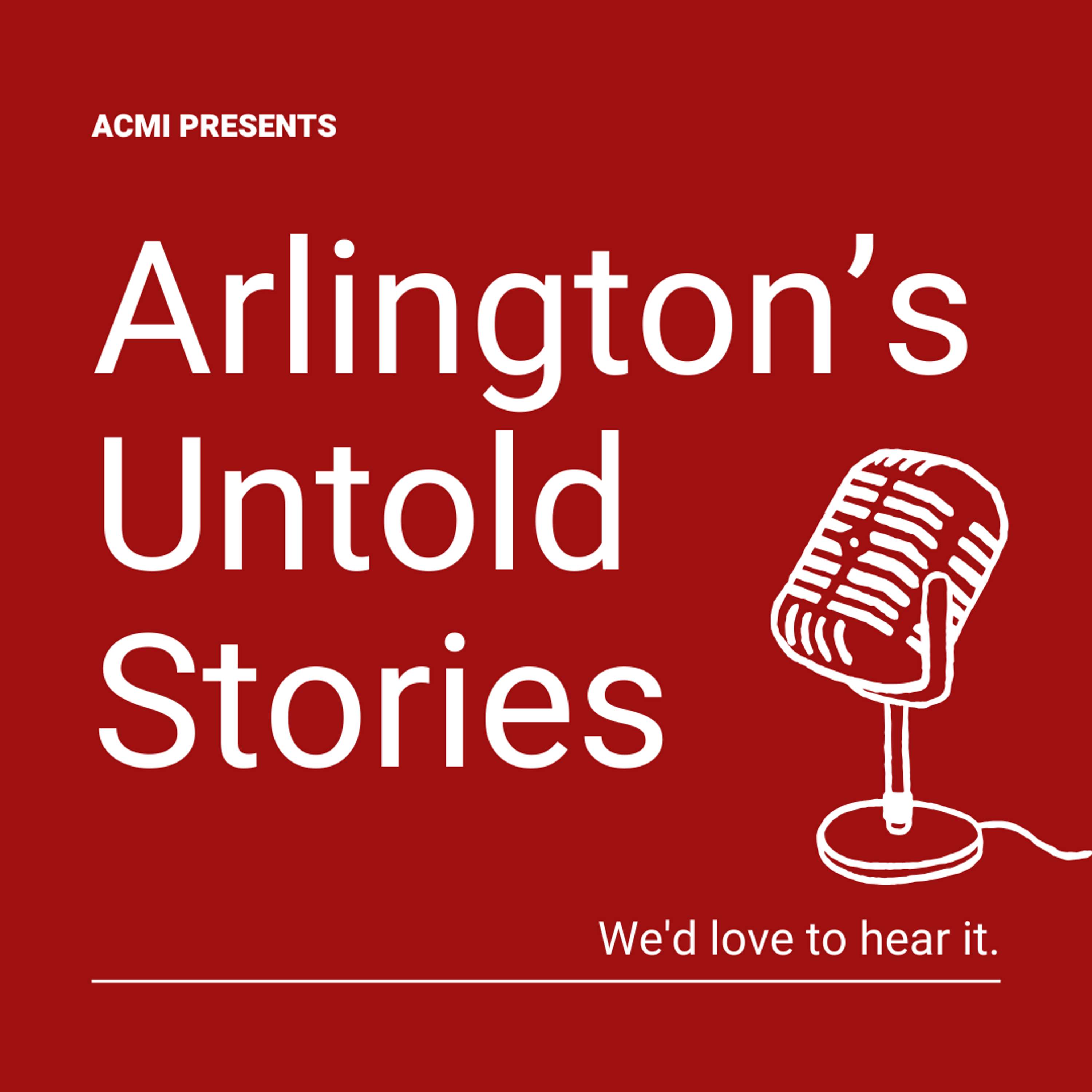 Arlington's Untold Stories podcast artwork