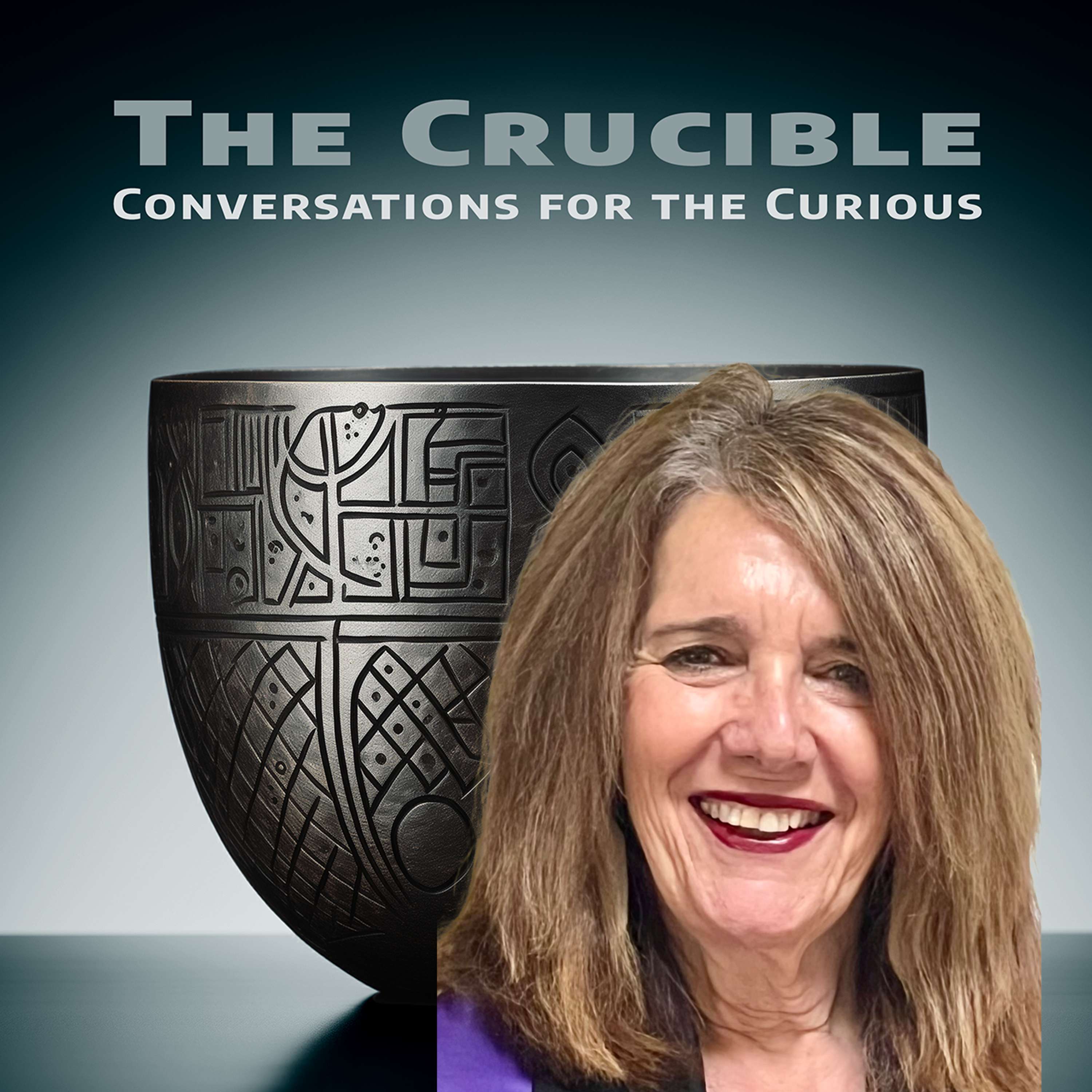 The Crucible:Conversations for the Curious