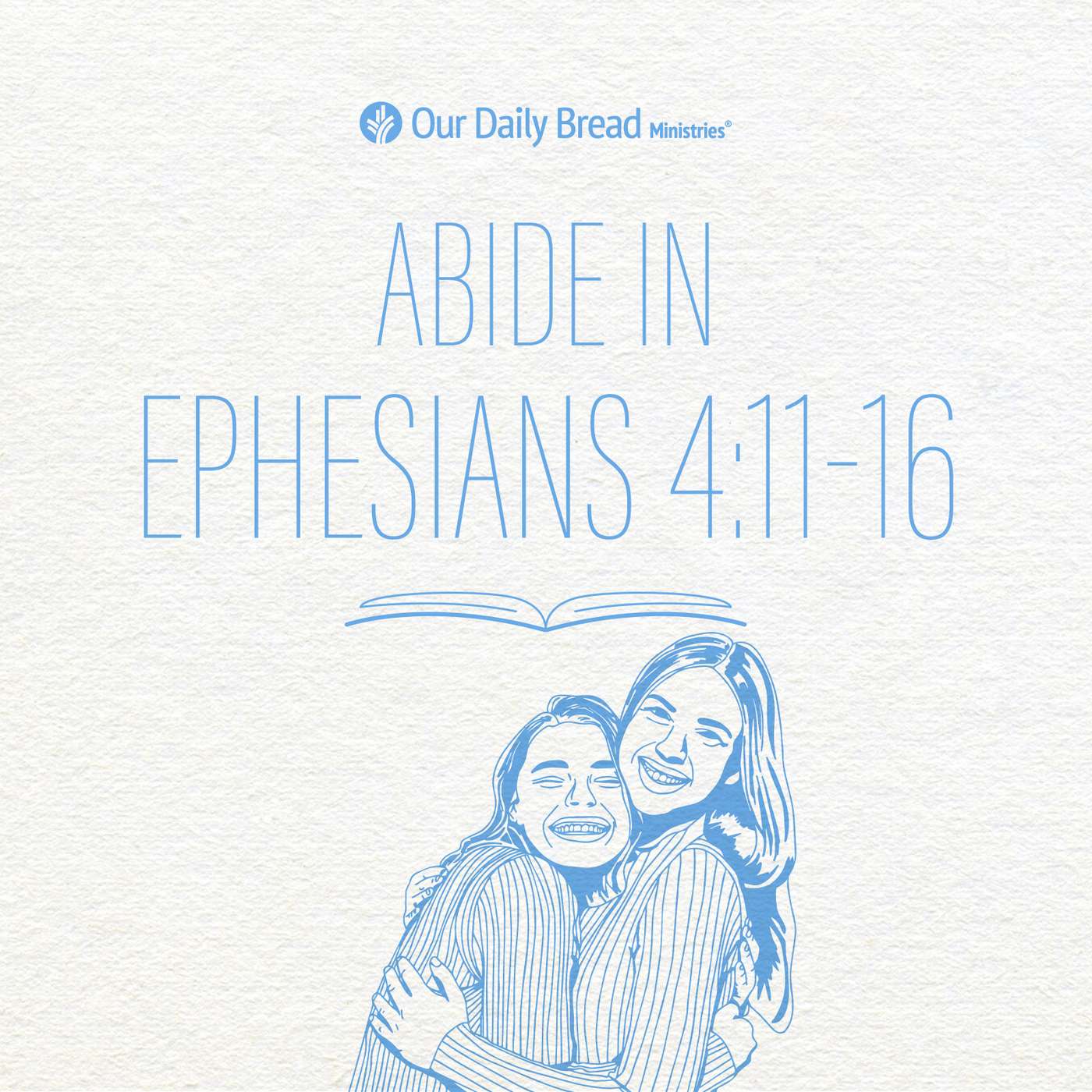 Abide In... Ephesians 4:11-16