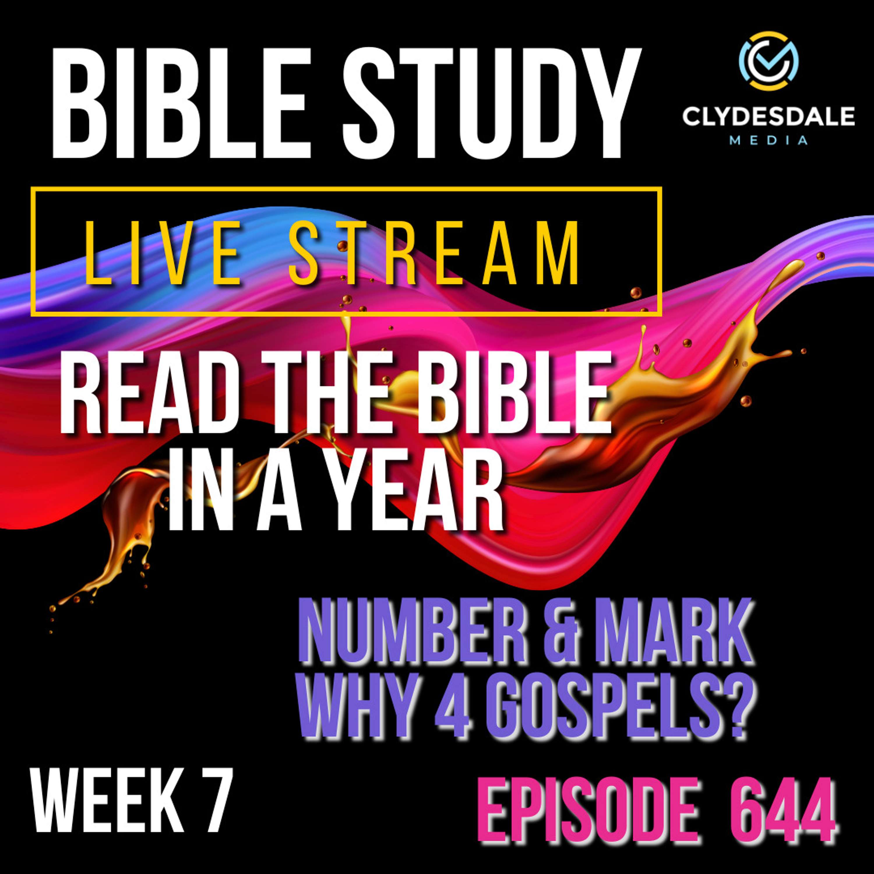 Clydesdale Media Bible Study - Reading the Bible in a Year | Week 7 Numbers and Mark