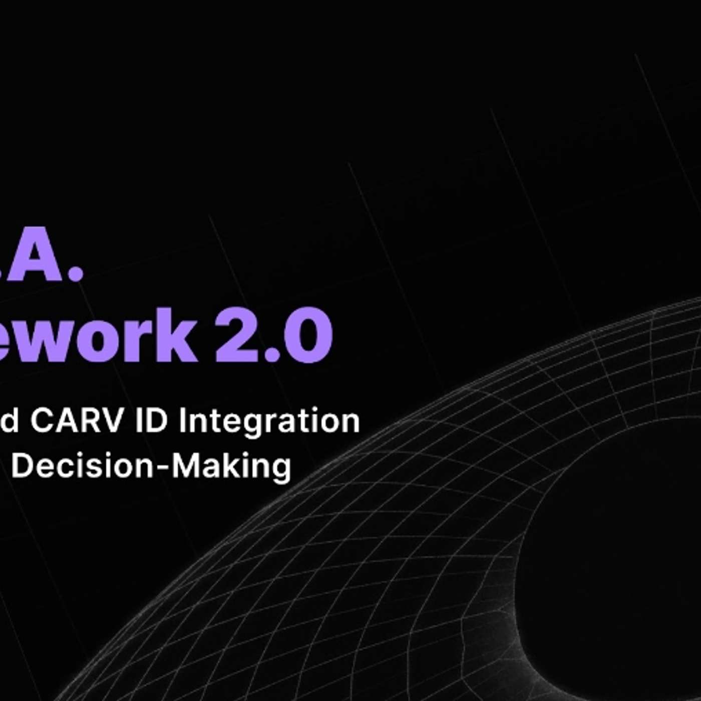CARV’s D.A.T.A. Framework 2.0: DeepSeek And CARV ID Integration For Enhanced Decision-Making