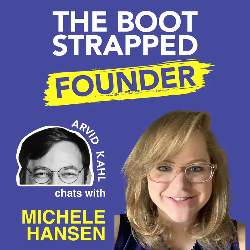 162: Michele Hansen — Moving from Side Project to Full Time