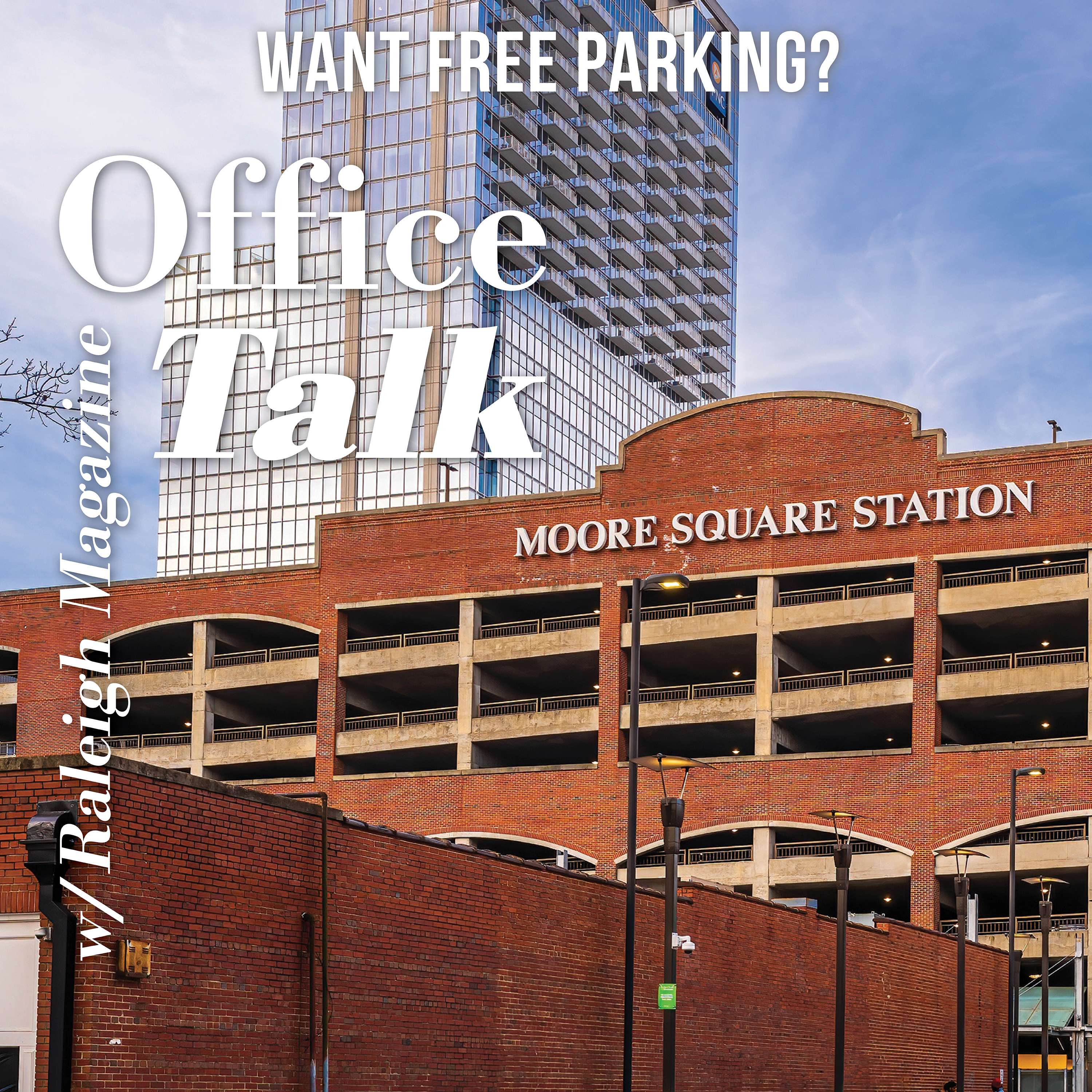 Office Talk with Raleigh Magazine