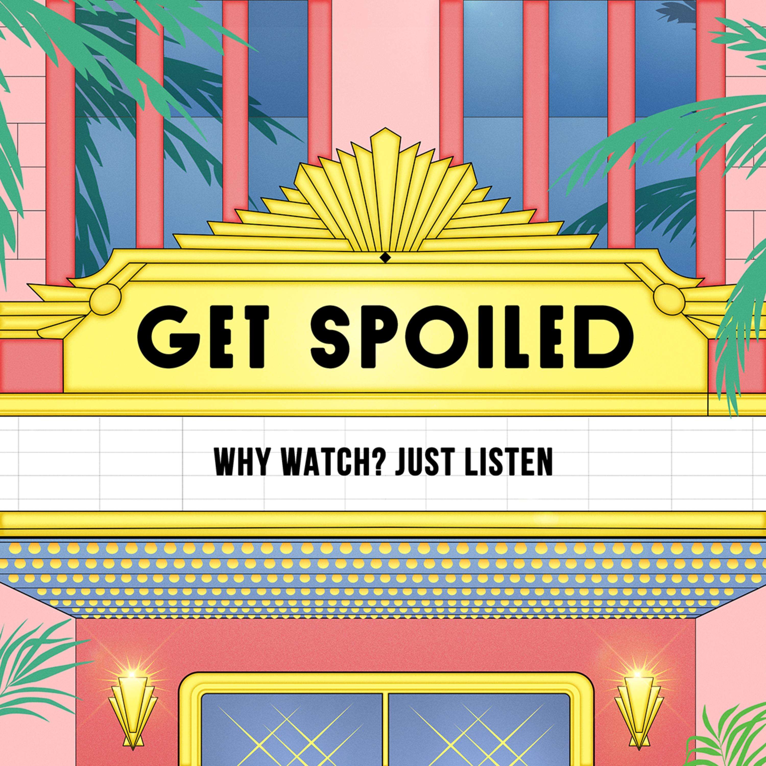 Get Spoiled