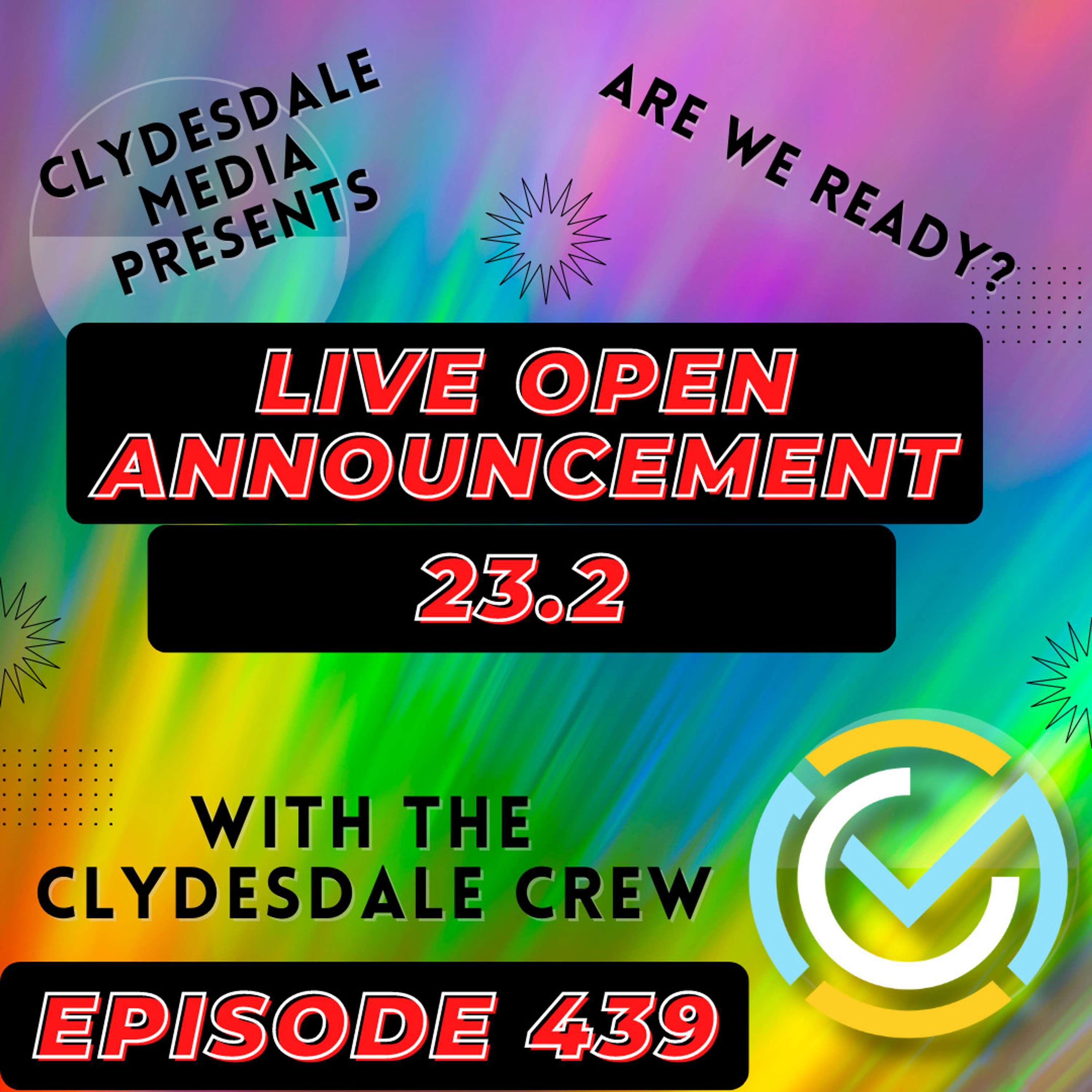 The Live 23.2 Announcement with the Clydesdale Crew!!!