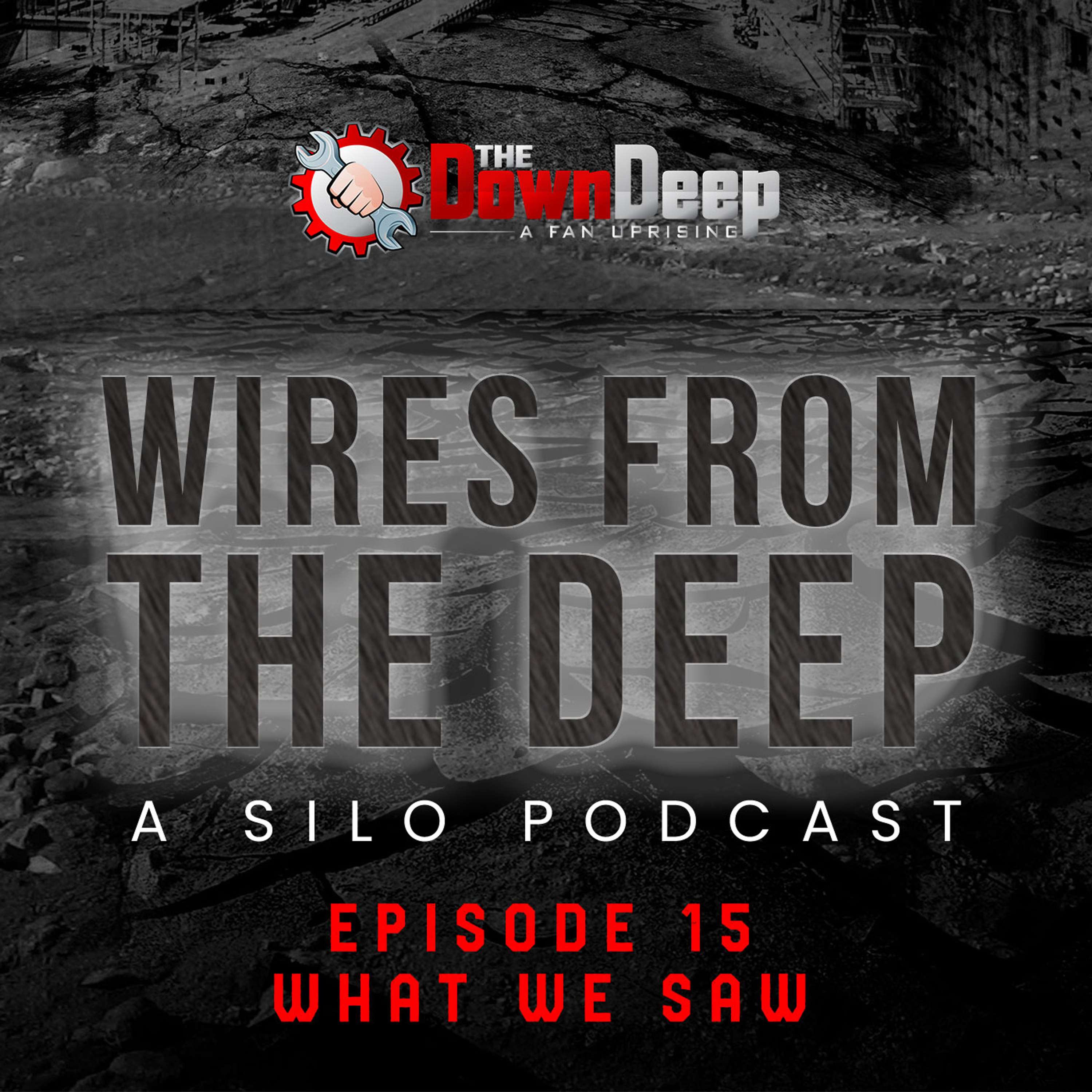 Wires from the Deep - A Silo Podcast