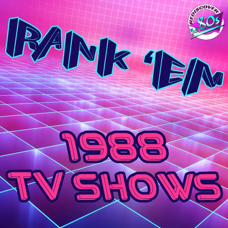 Rank 'Em - 1988 TV Shows