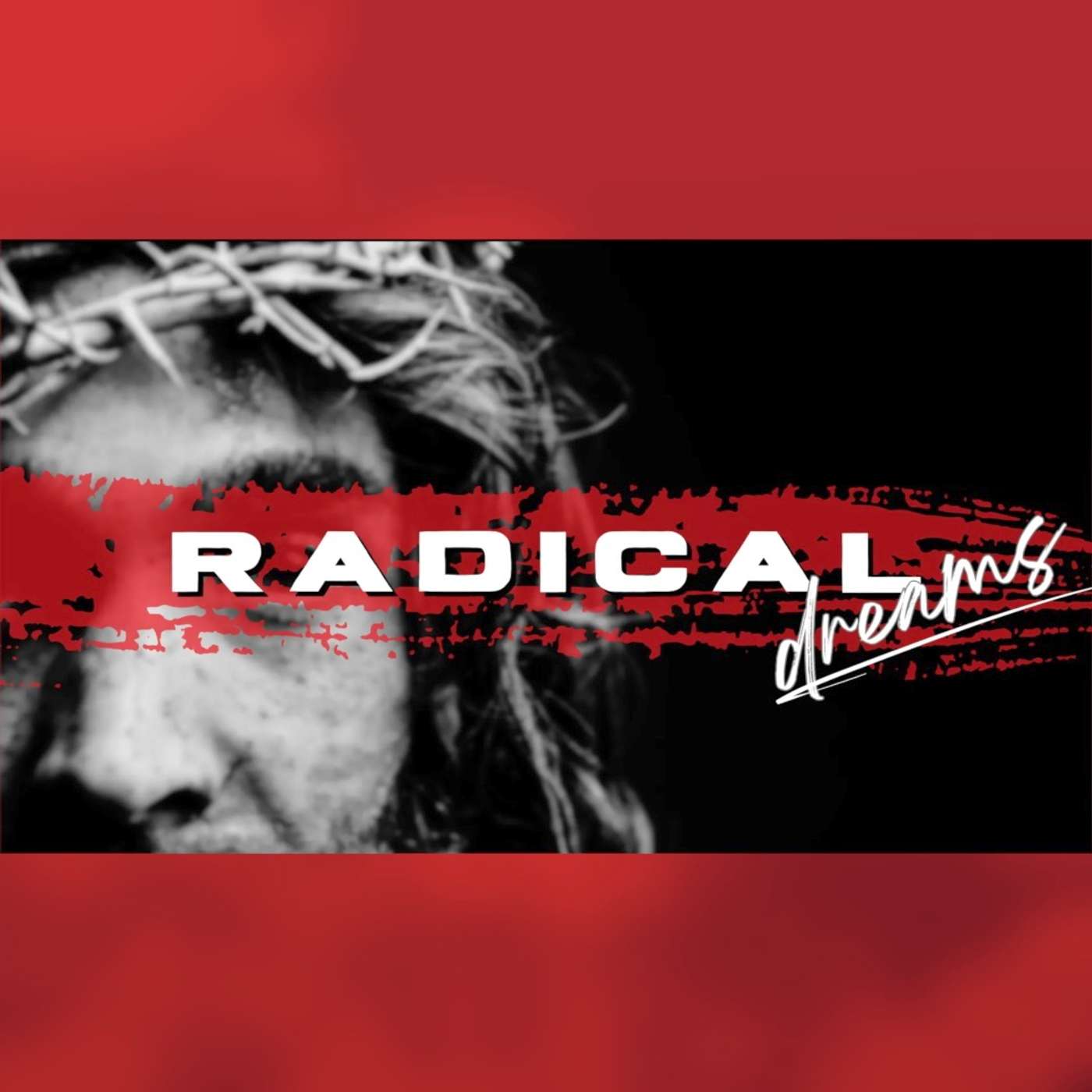 Radical Dreams episode artwork