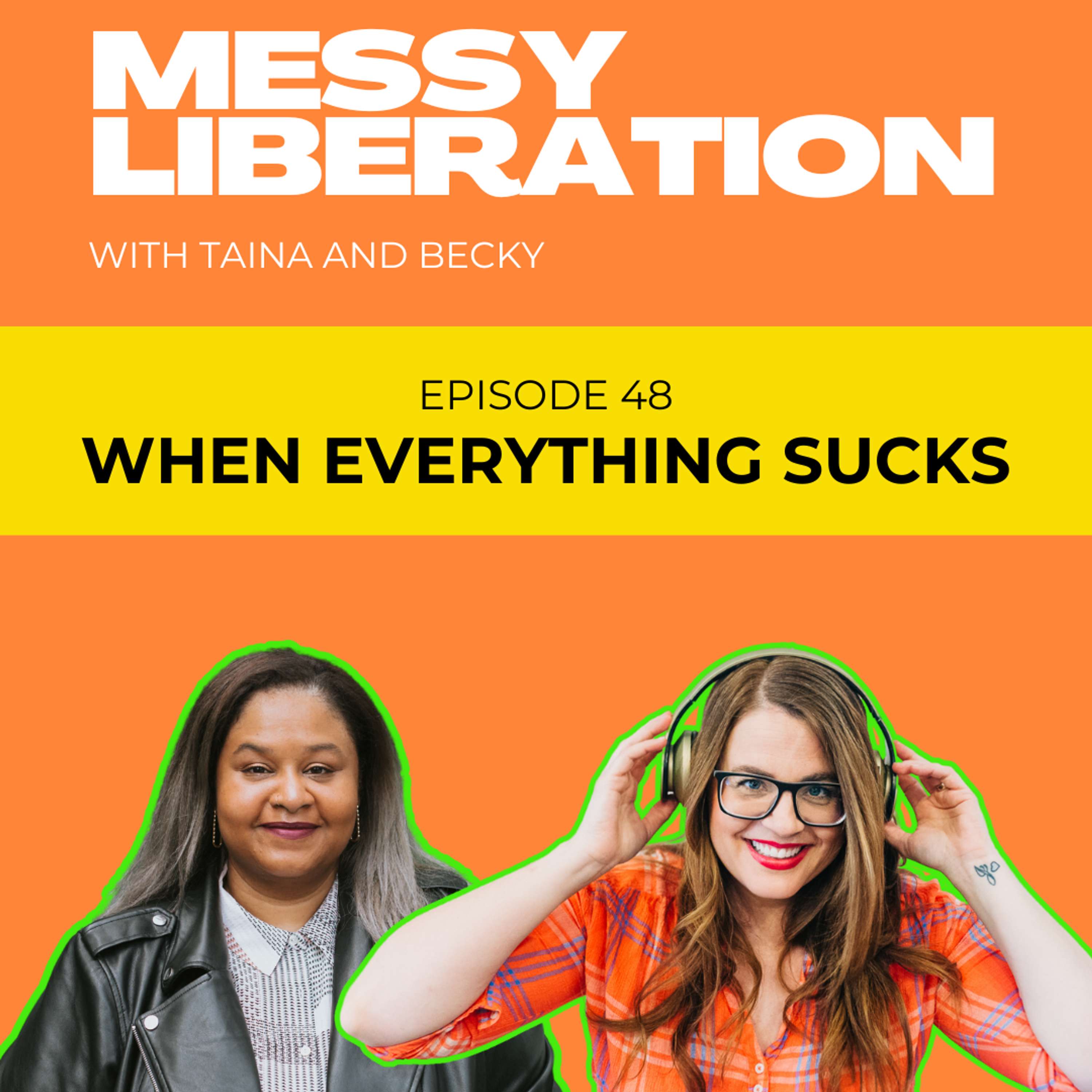 Messy Liberation: Feminist Conversations about Politics and Pop Culture
