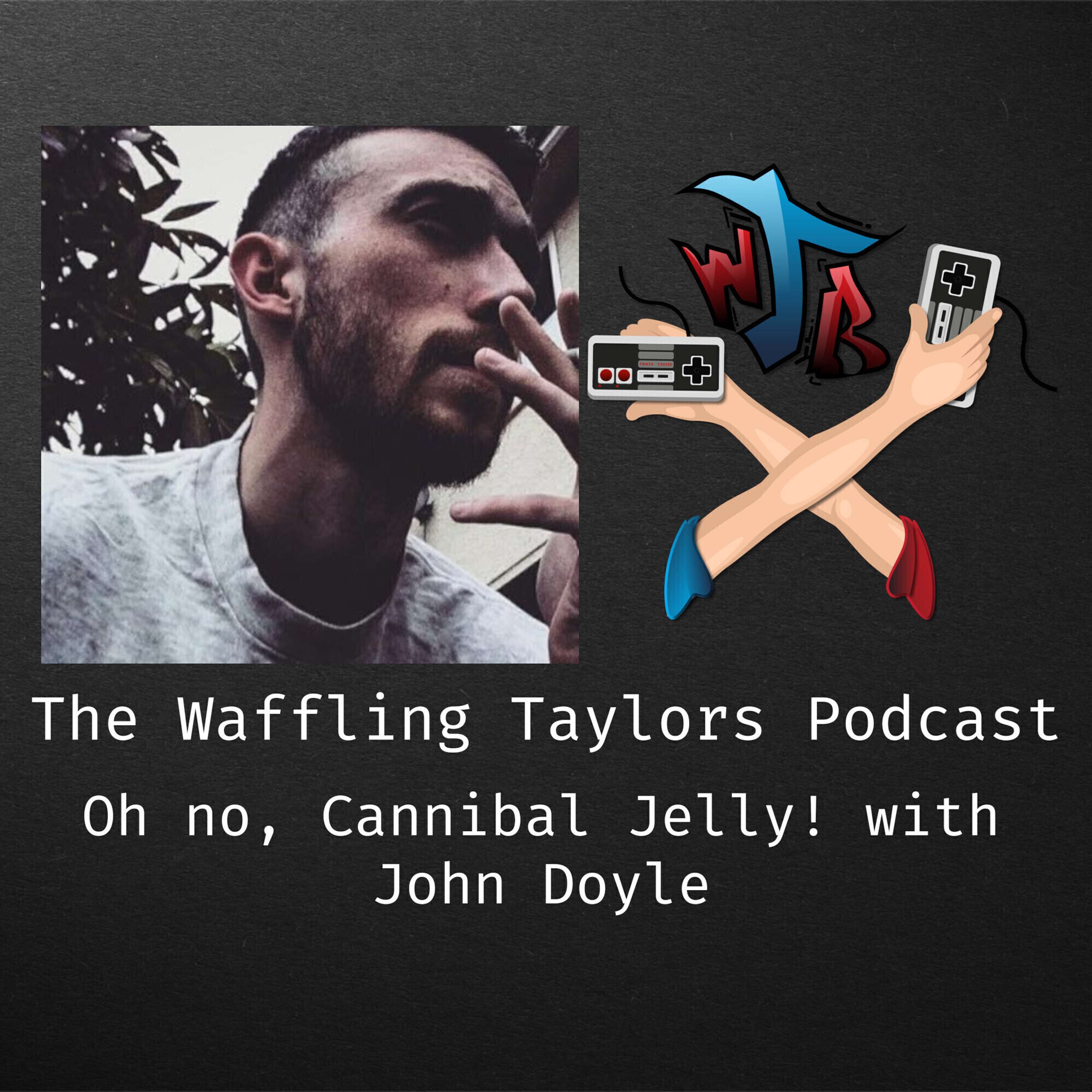Teaser - Oh no, Cannibal Jelly! with John Doyle