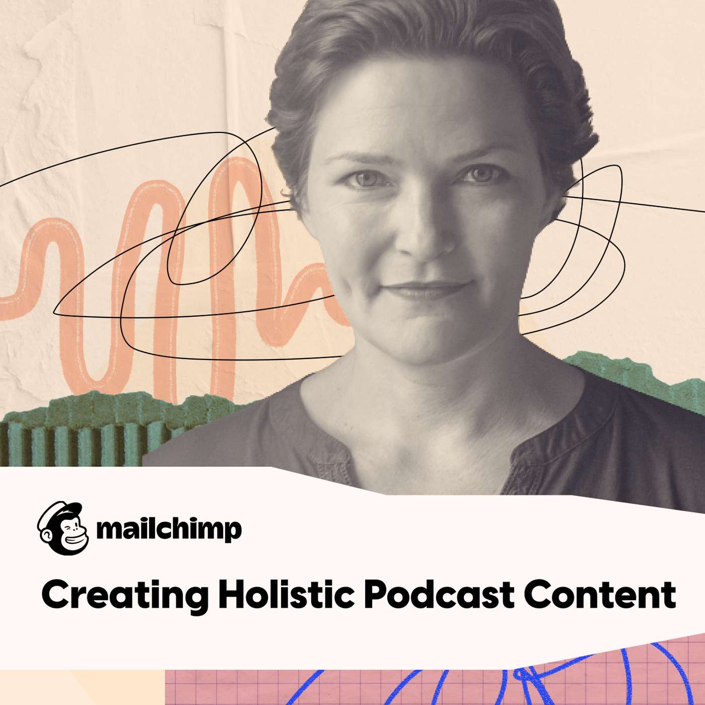 Mailchimp: Creating Holistic Podcast Content w/ Julie Douglas Mailchimp: Creating Holistic Podcast Content w/ Julie Douglas
