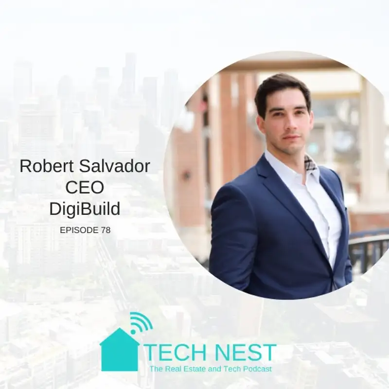 S7E78 Interview with Robert Salvador, CEO of DigiBuild