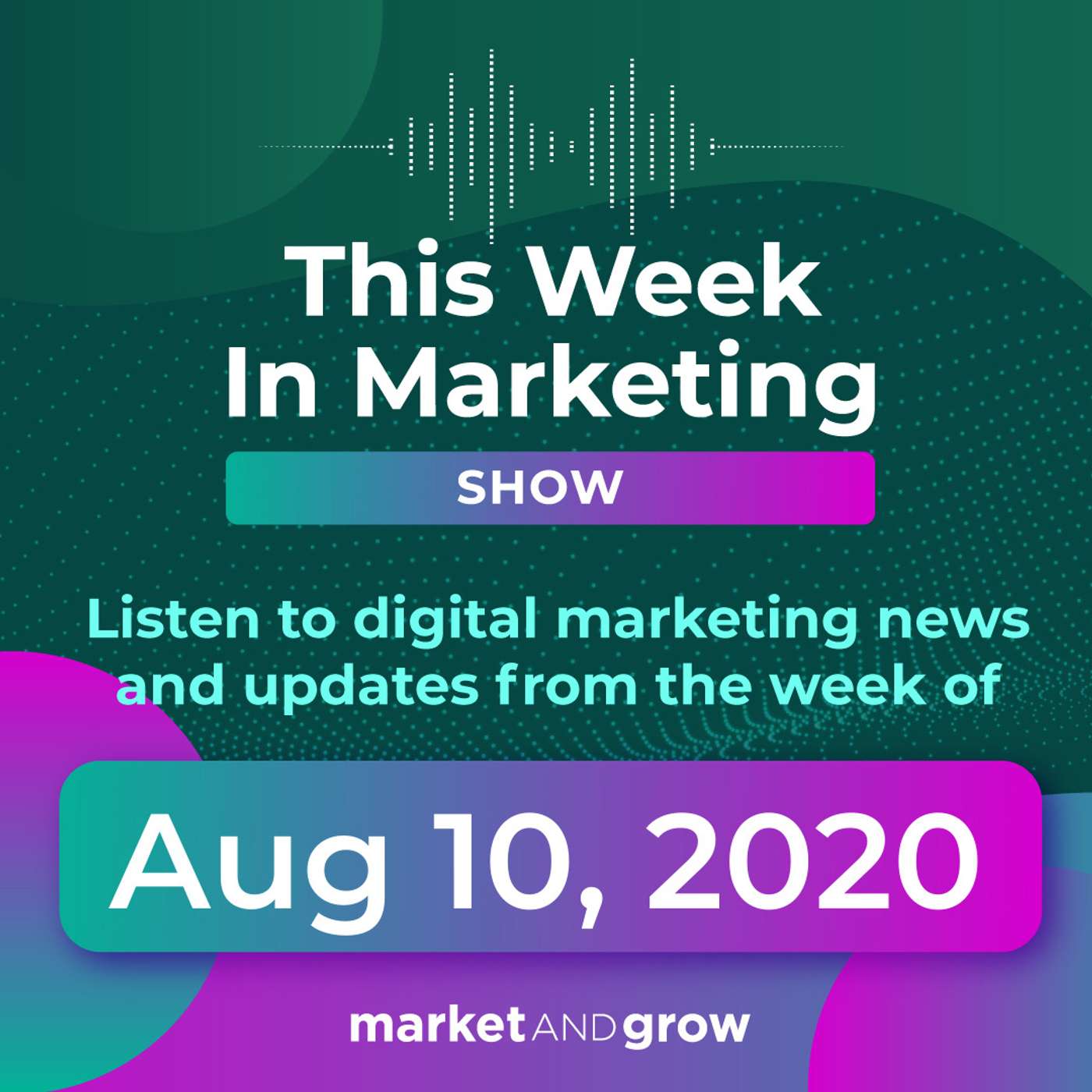 #TWIMshow - This Week in Marketing