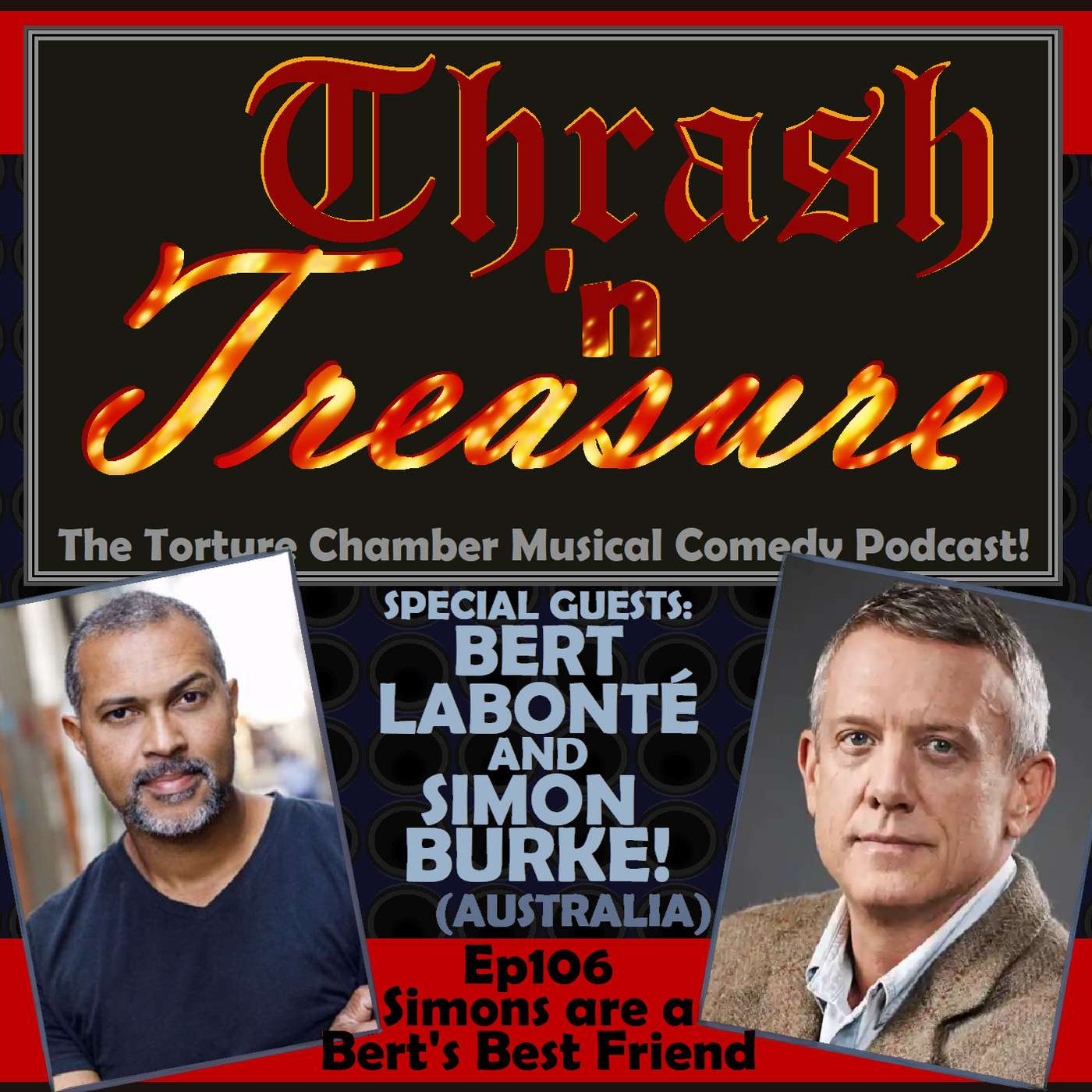 Ep106 Simons are a Bert's Best Friend w/ Bert LaBonté and Simon Burke! (AUS)