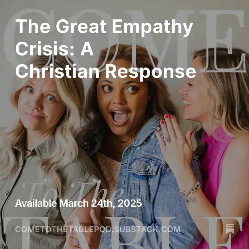 The Great Empathy Crisis: A Christian Response