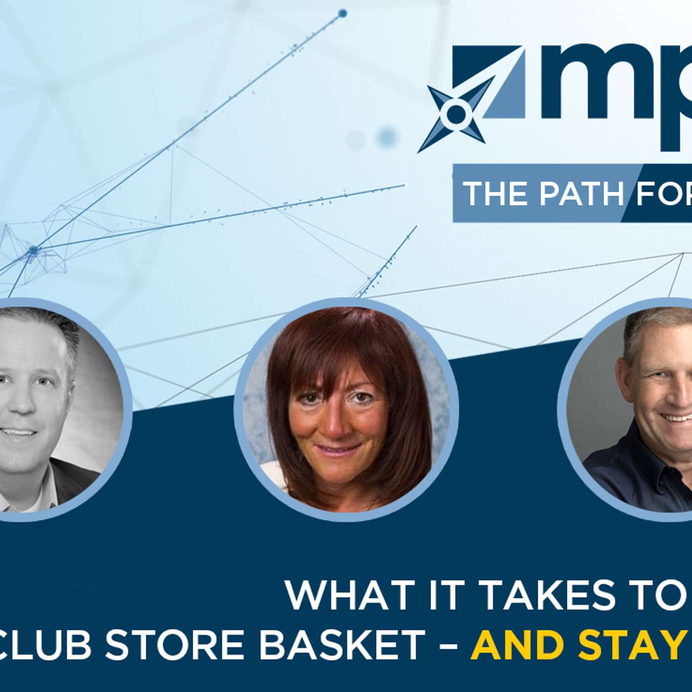 What it Takes to Get in the Club Store Basket – and Stay There