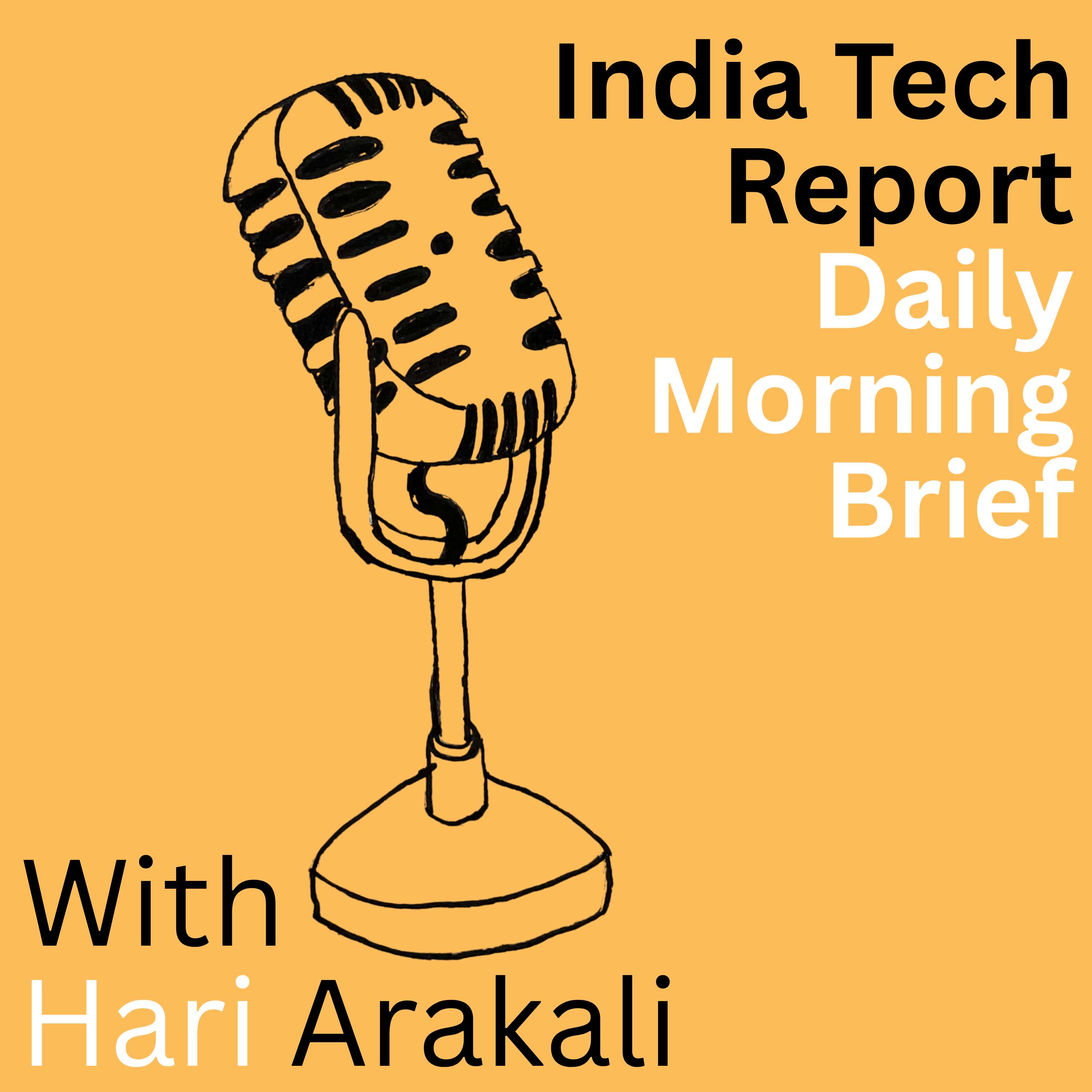 India Tech Report: Daily Morning Brief