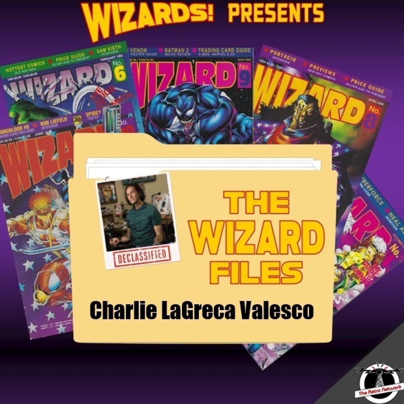 WIZARDS The Podcast Guide To Comics