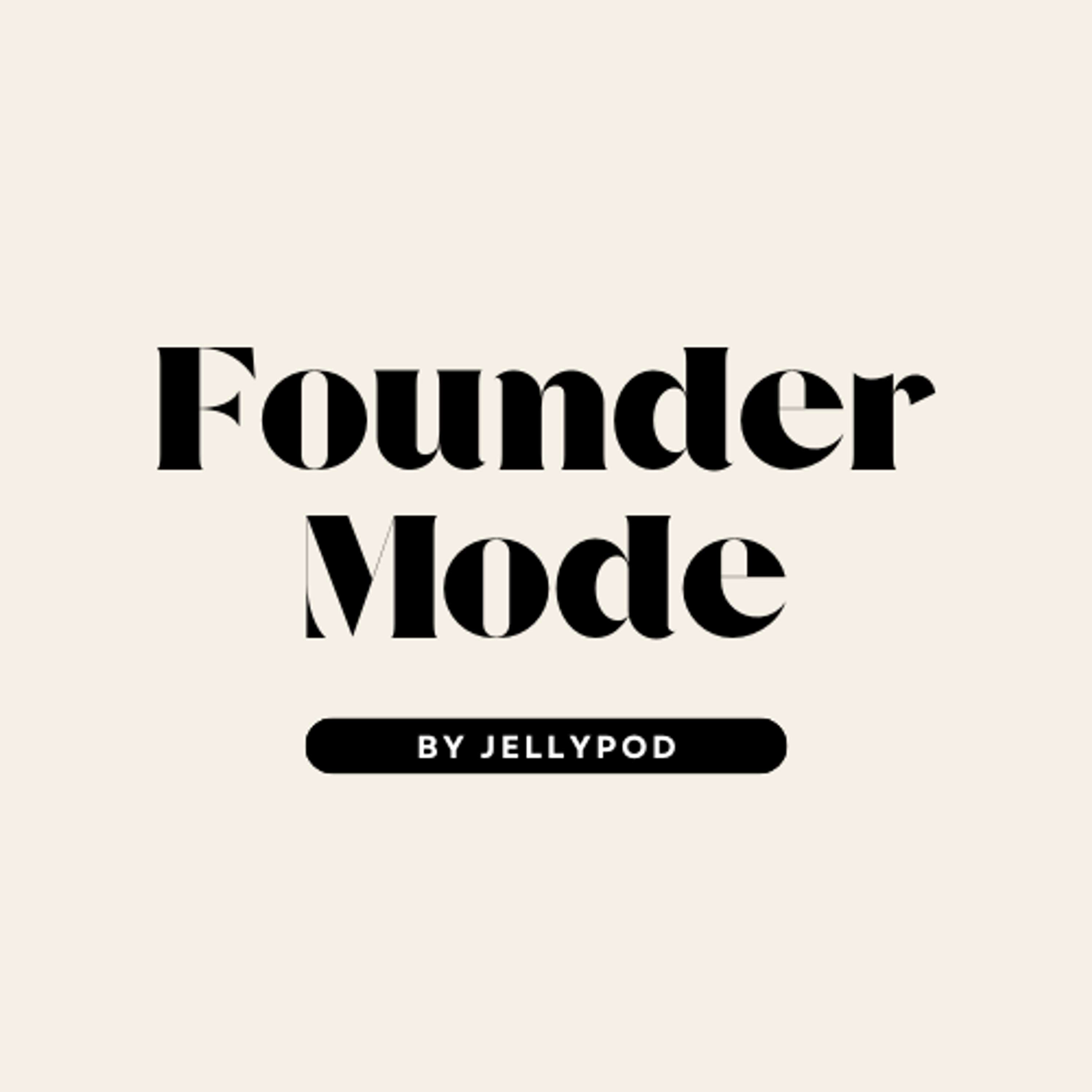 Founder Mode podcast artwork