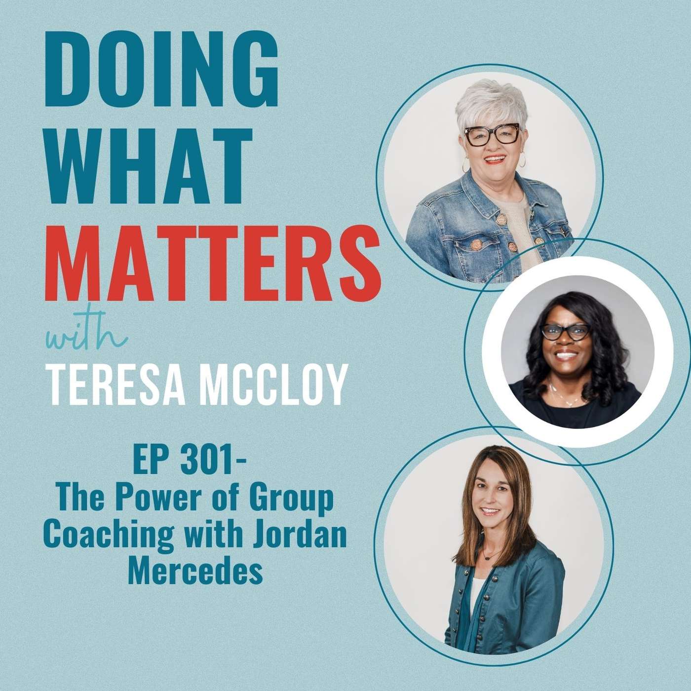 Ep 301 - The Power of Group Coaching with Jordan Mercedes