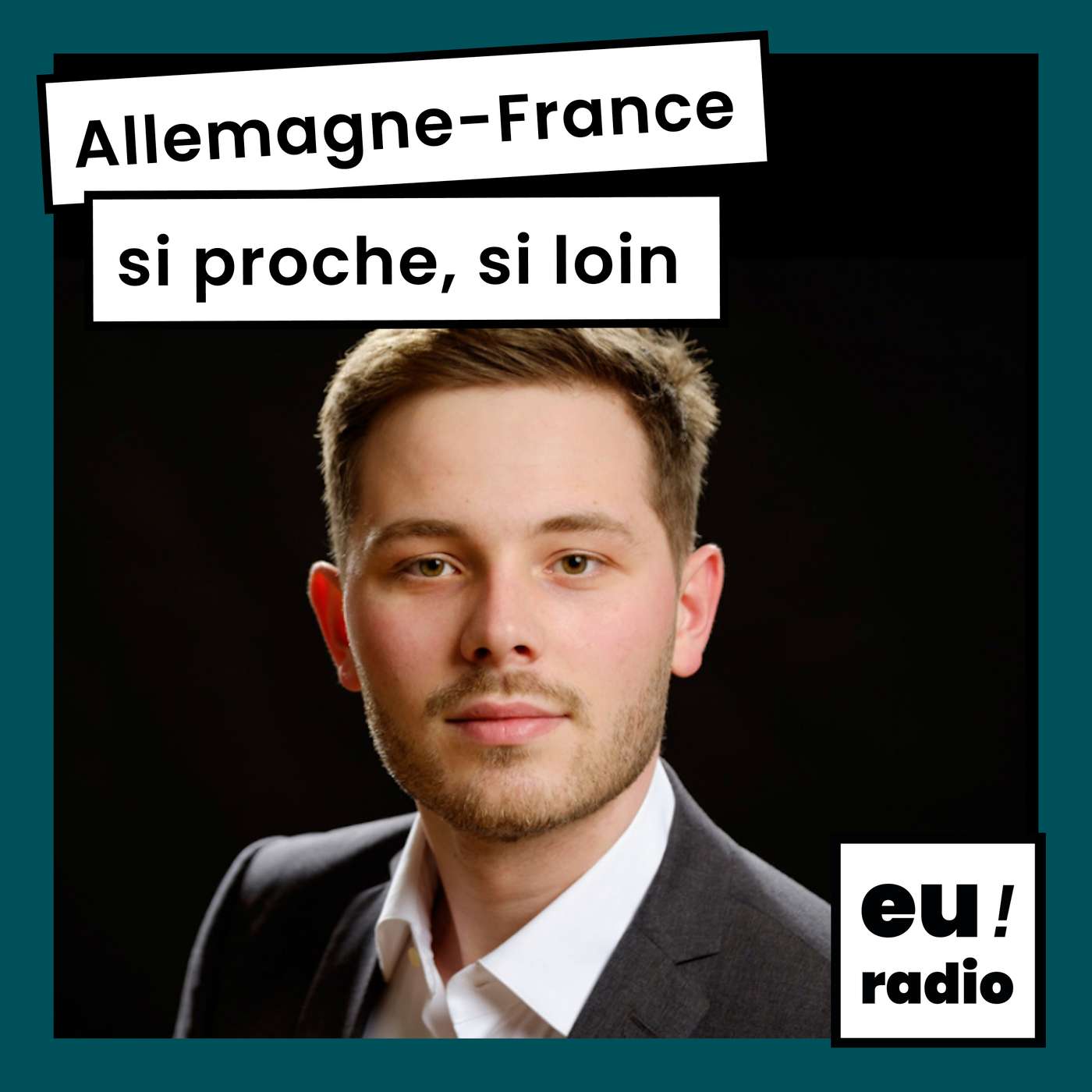 Cover du podcast Allemagne-France : si proche, si loin