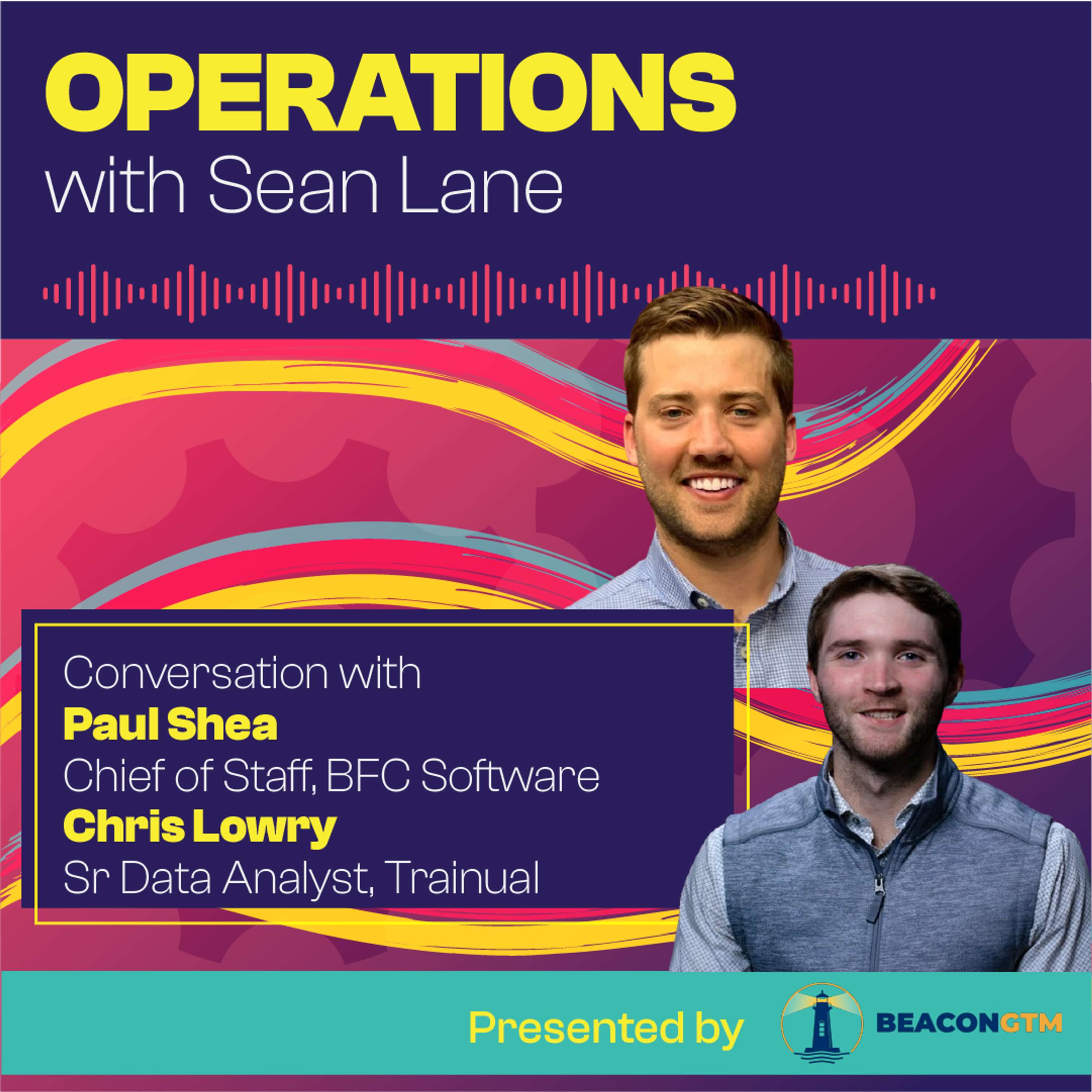 How to Forecast within 5% with Paul Shea and Chris Lowry - podcast episode cover