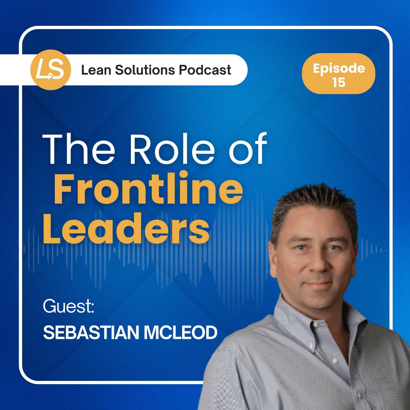 The Lean Solutions Podcast