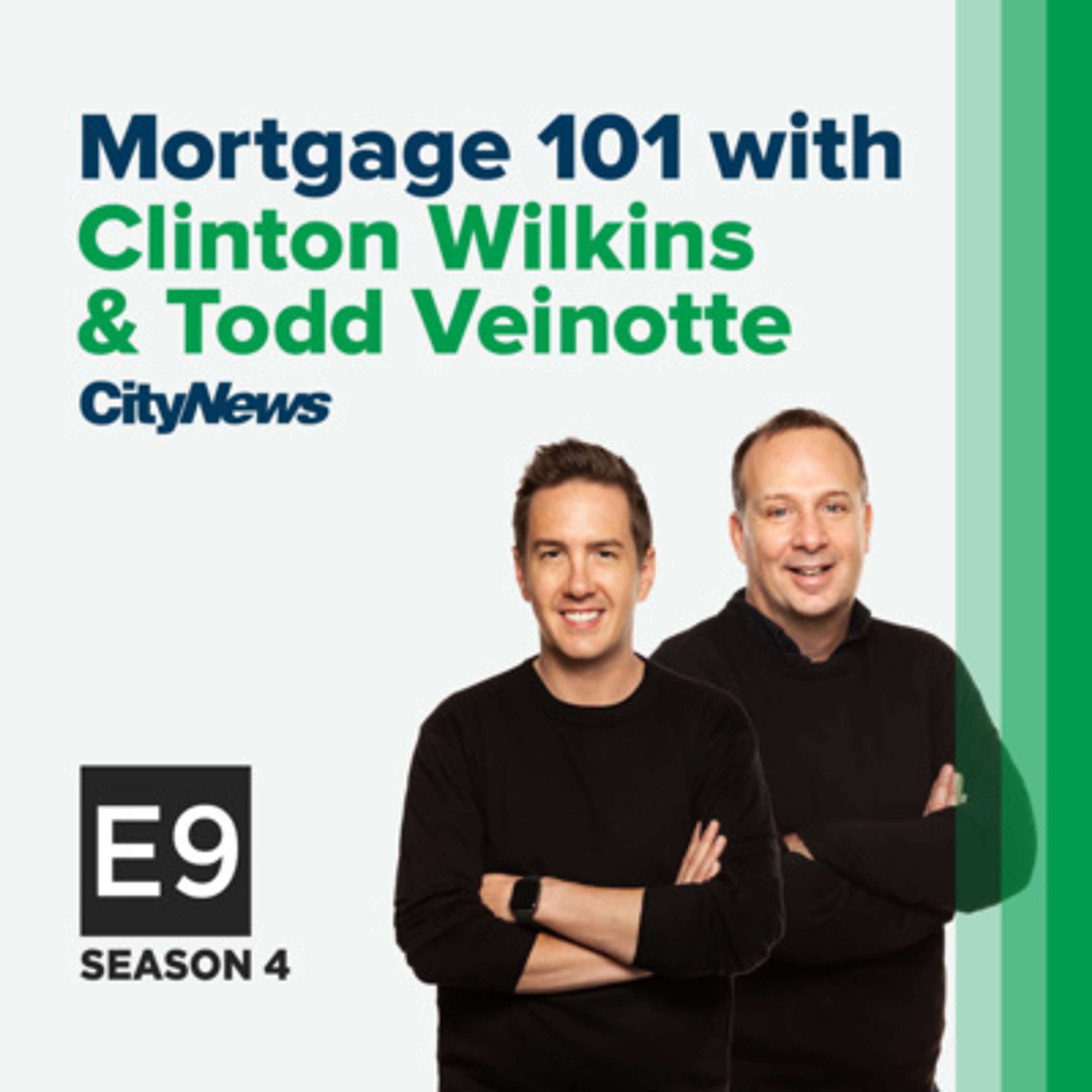 Mortgage 101 with Clinton Wilkins & Todd Veinotte