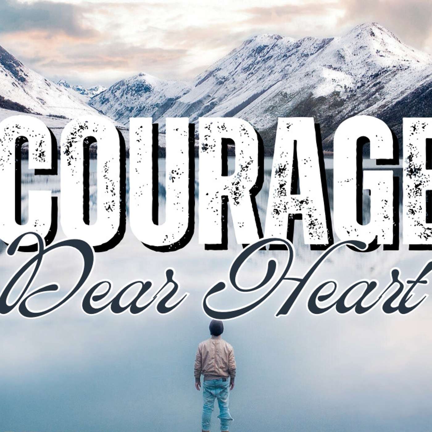 Courage, Dear Heart - Todd Blanton