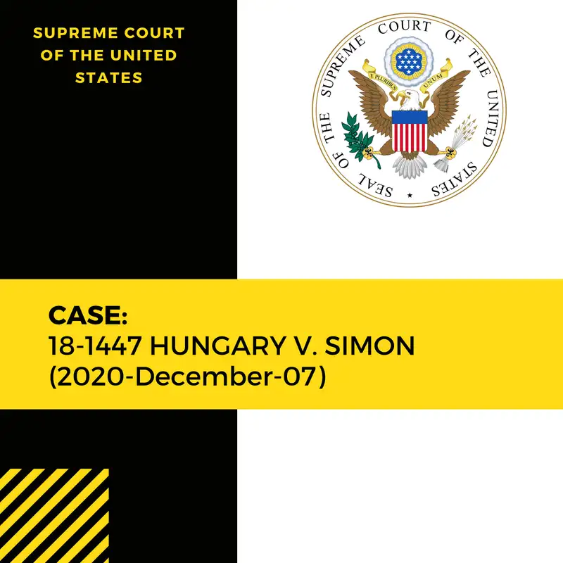 Case: 18-1447 HUNGARY V. SIMON (2020-December-07)