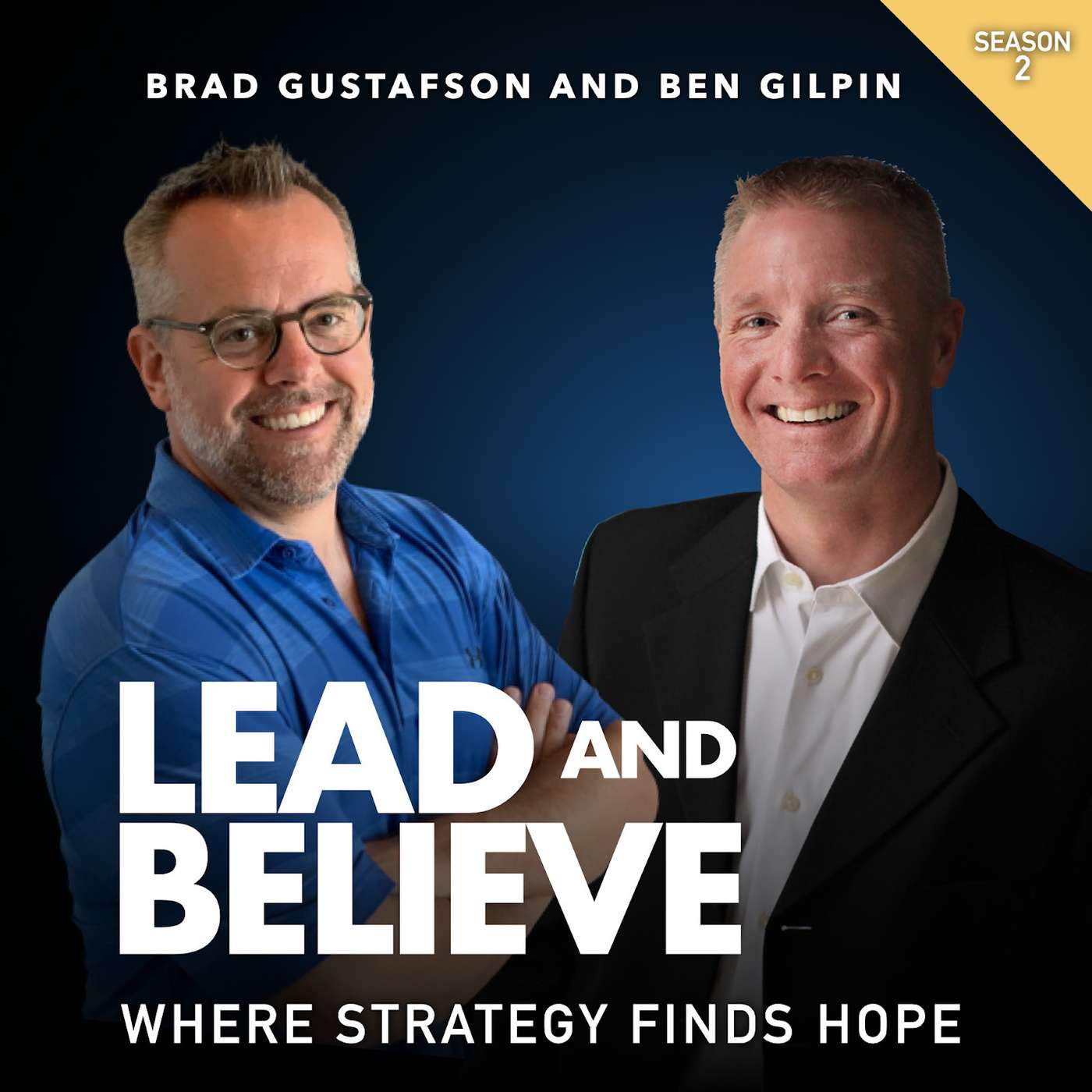Lead & Believe S2 E5 "How do we Hire?" Part 1