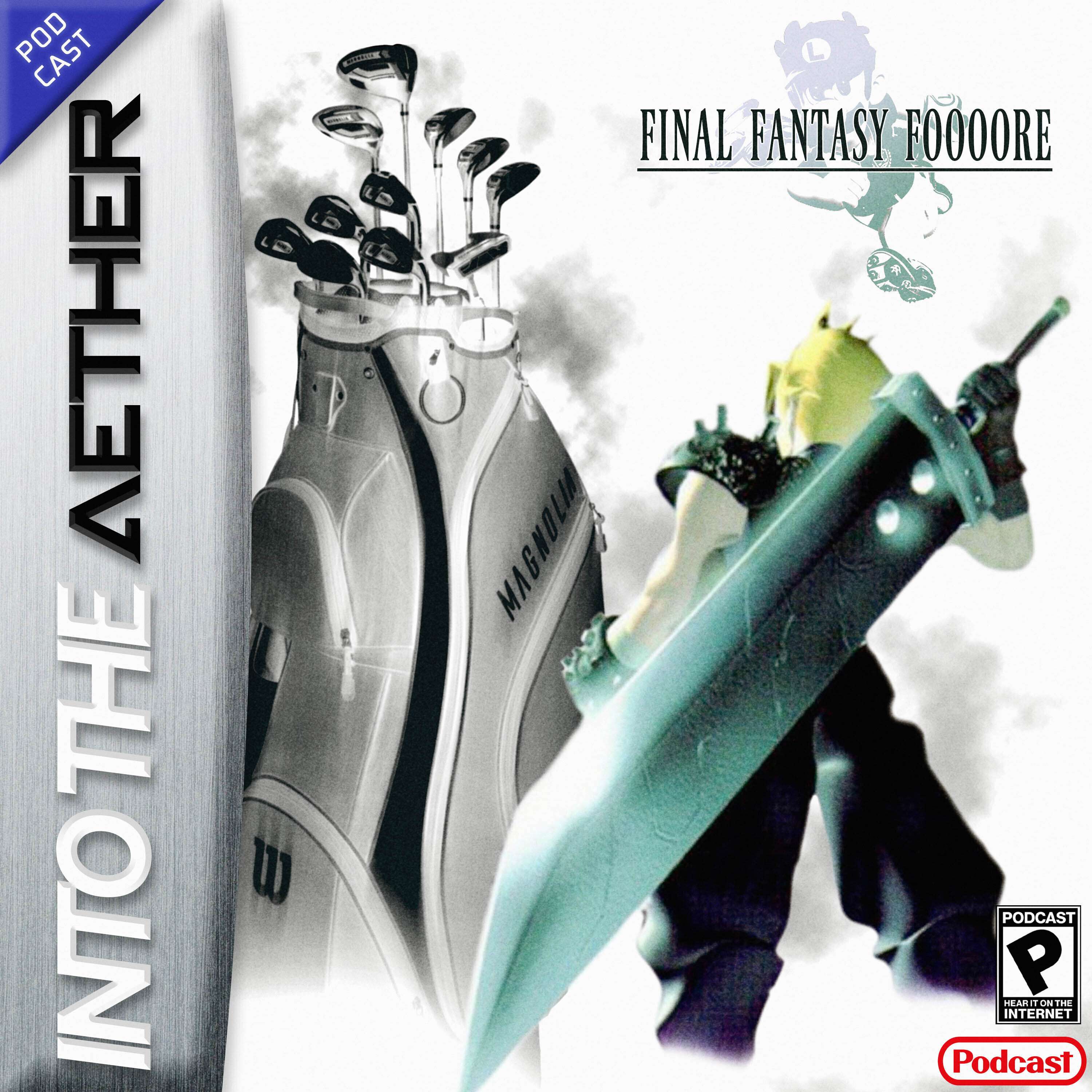 Final Fantasy FORE (feat. Mario Golf Super Rush, Dragon Quest VII) - podcast episode cover