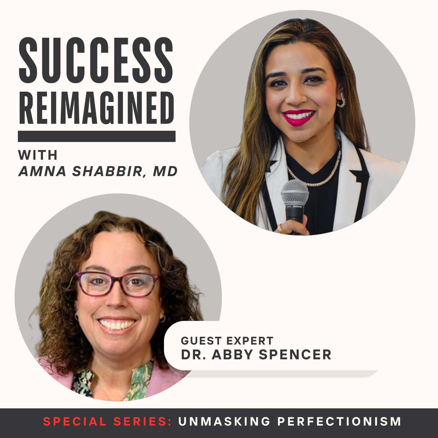 Success Reimagined with Amna Shabbir, MD