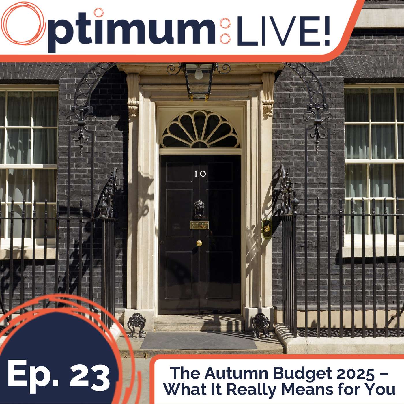 The Autumn Budget 2025 – What It Really Means for You – Optimum: LIVE Episode 23