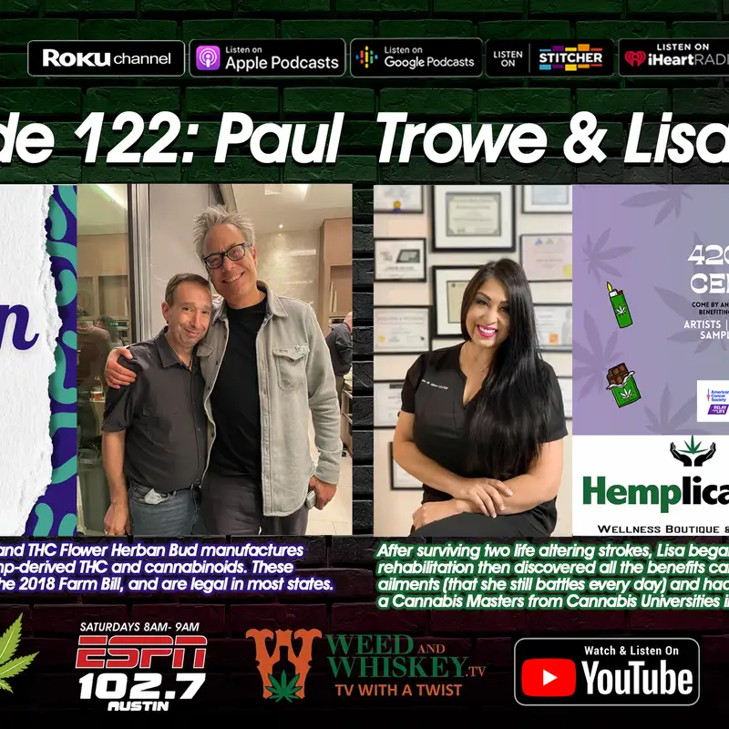 Podcast # 122 Paul Trowe - Herban Bud & Lisa Hilton at Hemplication