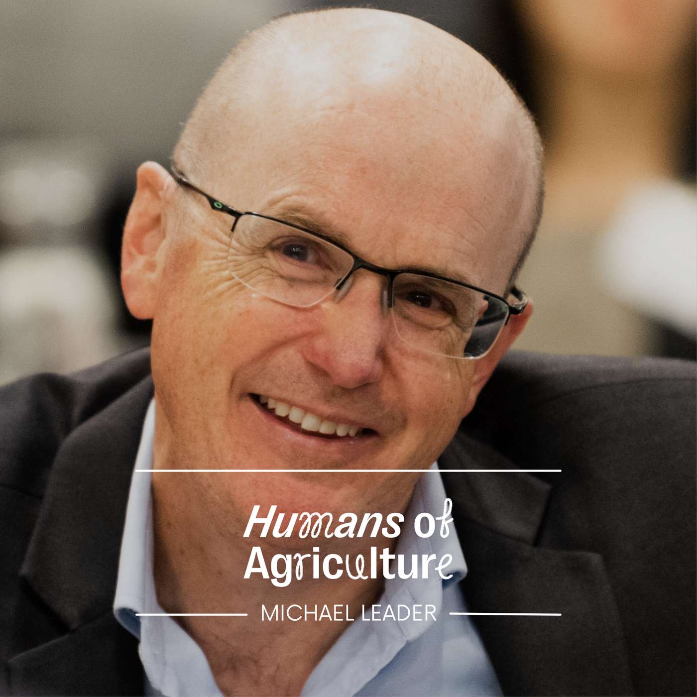 Innovation vs regulation: Michael Leader on whether ag is getting the balance right
