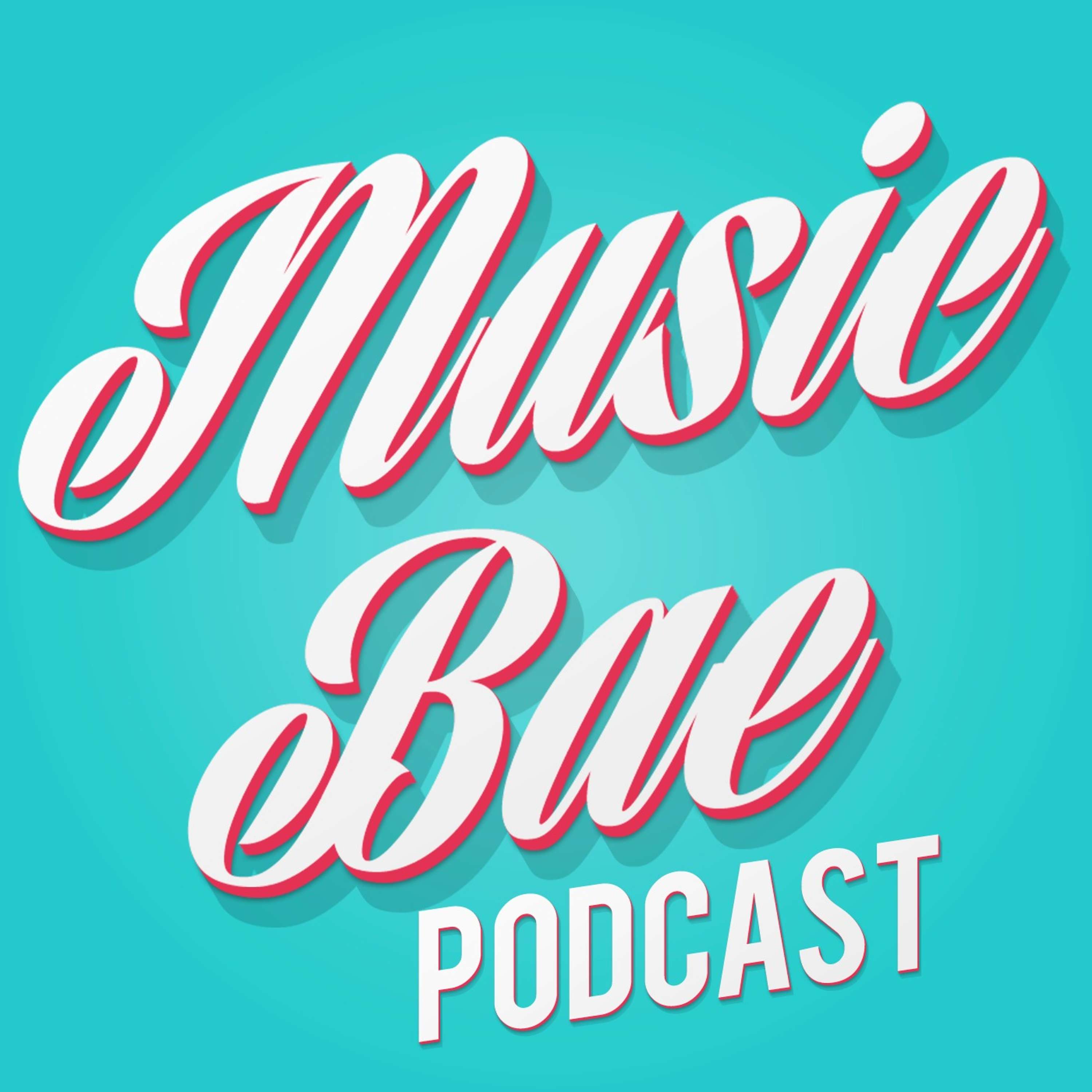 The MusicBae Podcast