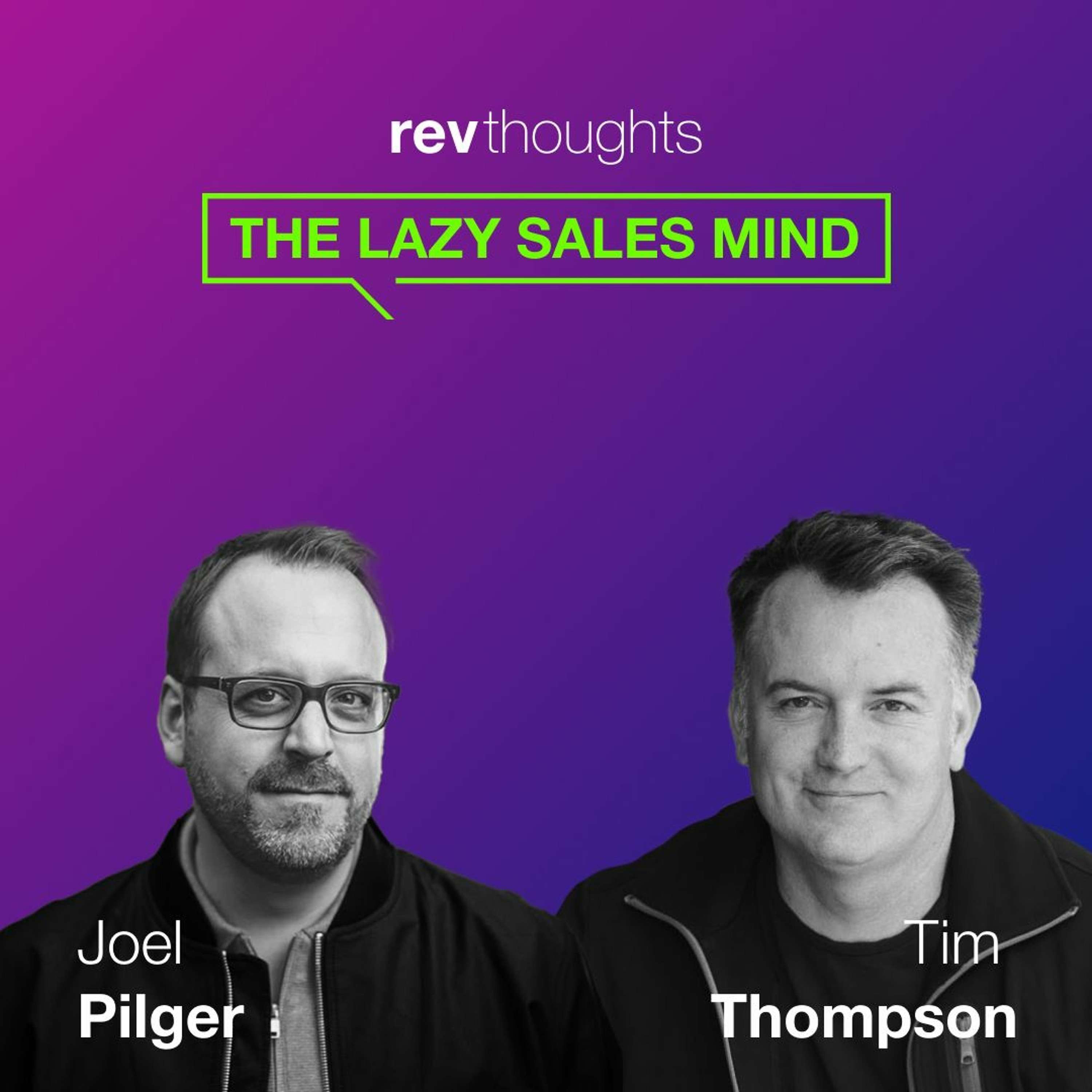 RevThoughts: The Lazy Sales Mind