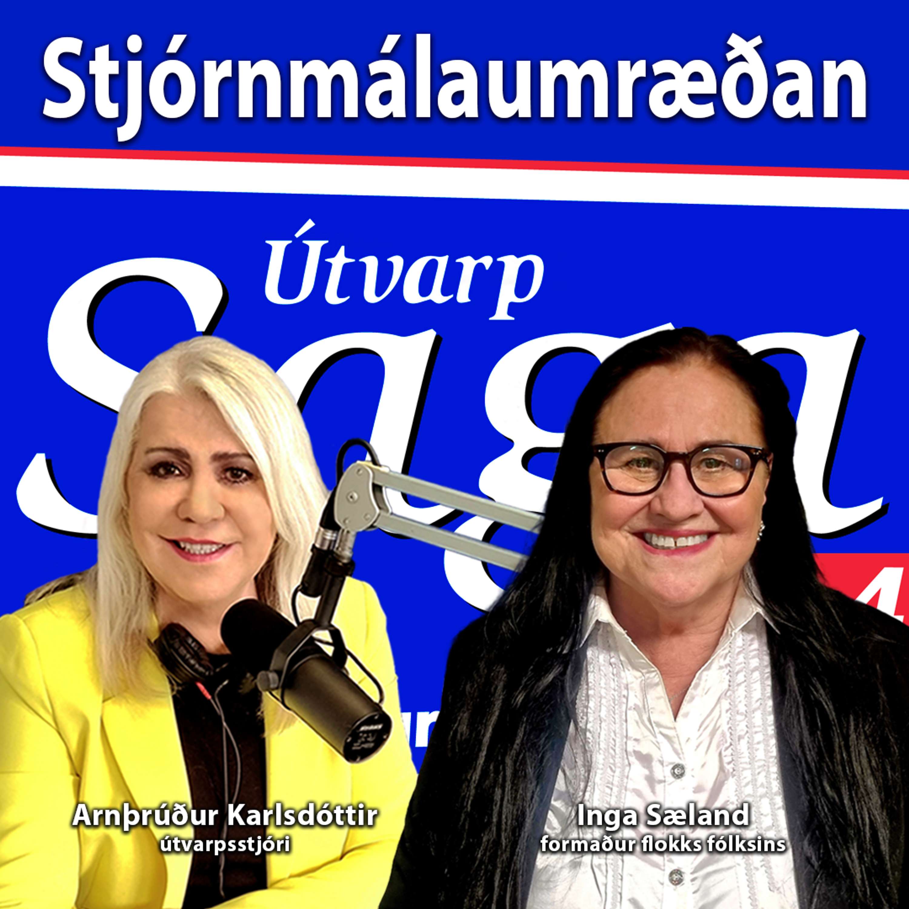 Stjórnmálaumræðan - Inga Sæland formaður Flokks fólksins