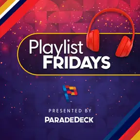 Parade Deck Friday Playlist