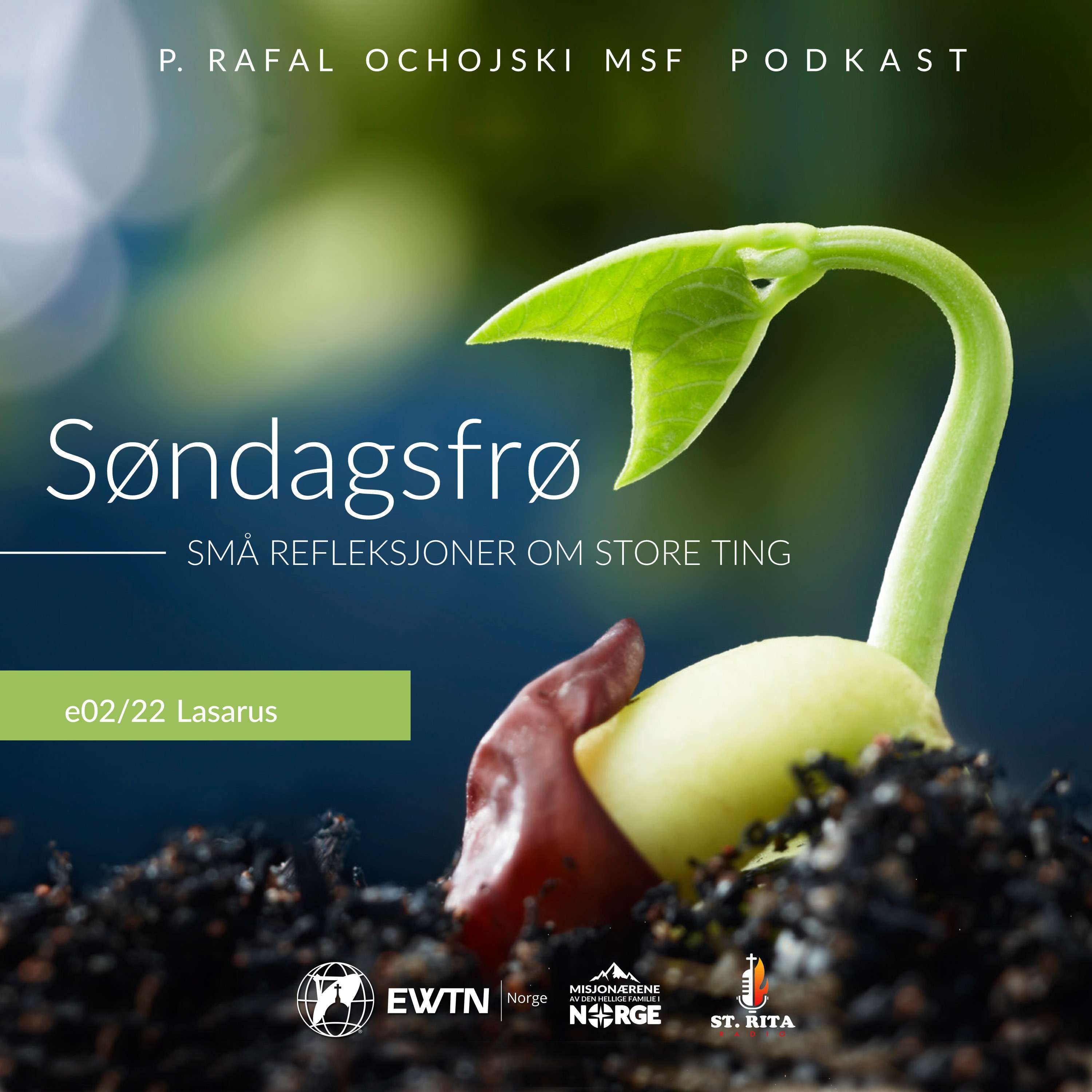 Søndagsfrø med p. Rafal Ochojski MSF