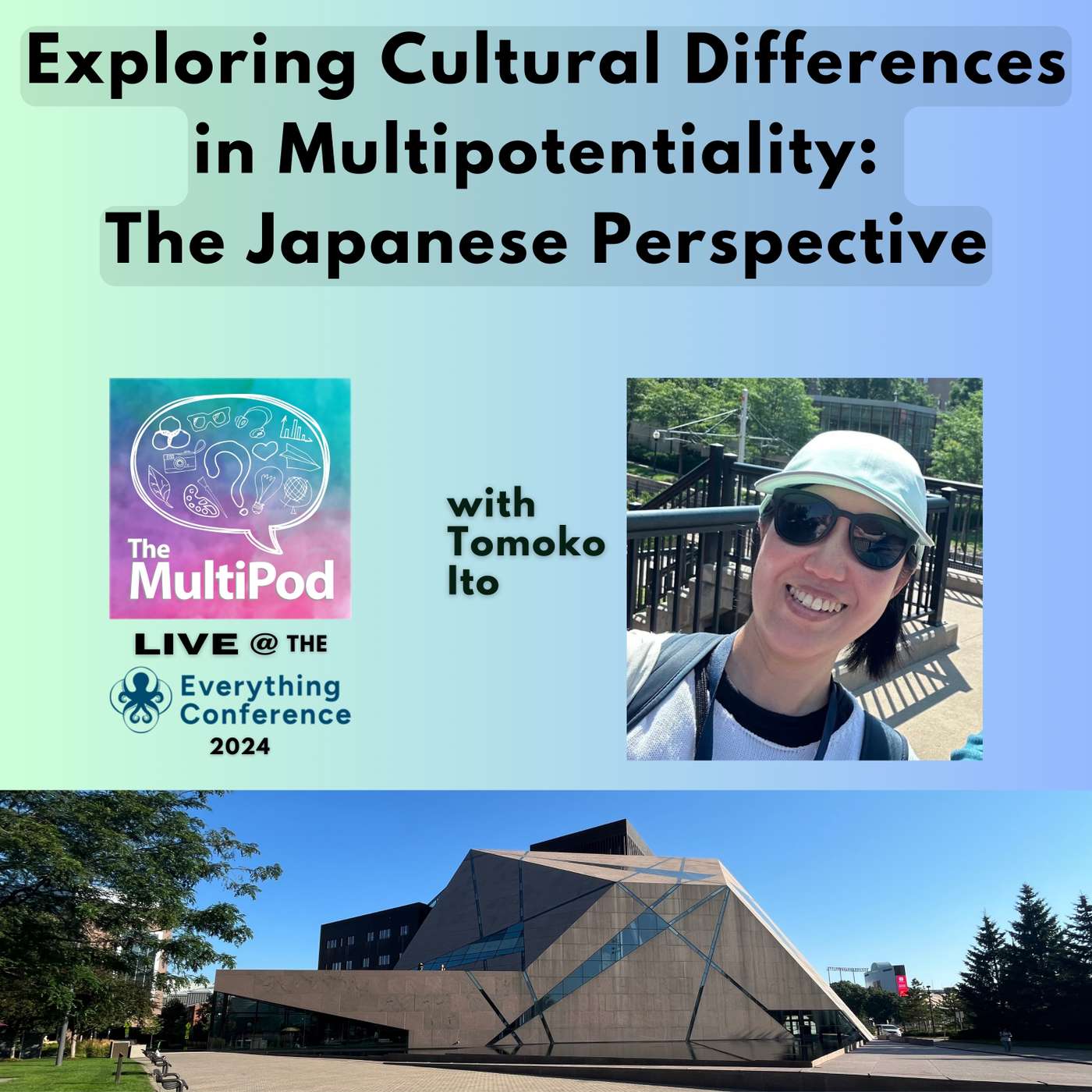 ETC series, Ep. 14 - Exploring Cultural Differences in Multipotentiality: The Japanese Perspective, with Tomoko Ito